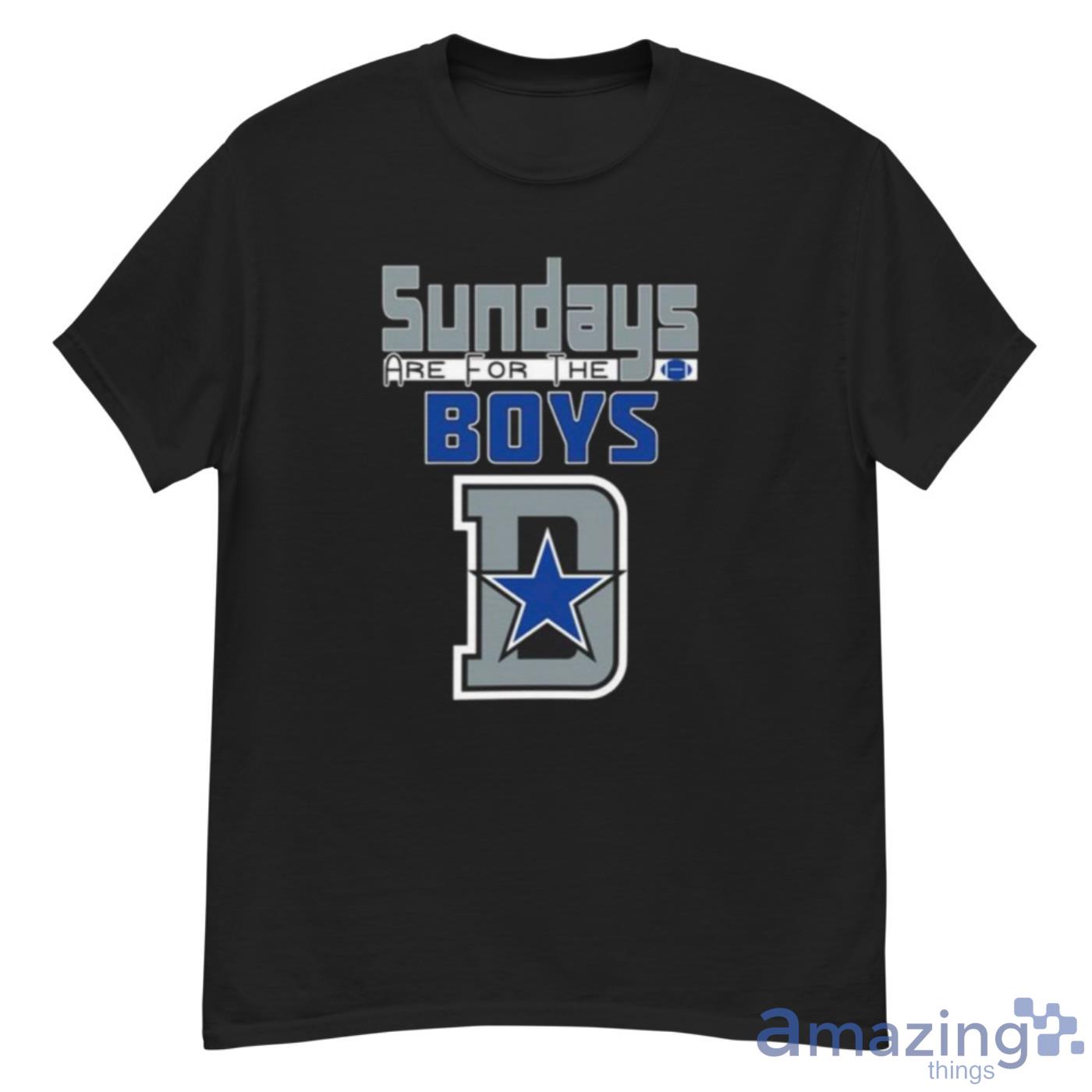 Dallas Football Sundays Are For The Boys Shirt - G500 Men’s Classic T-Shirt