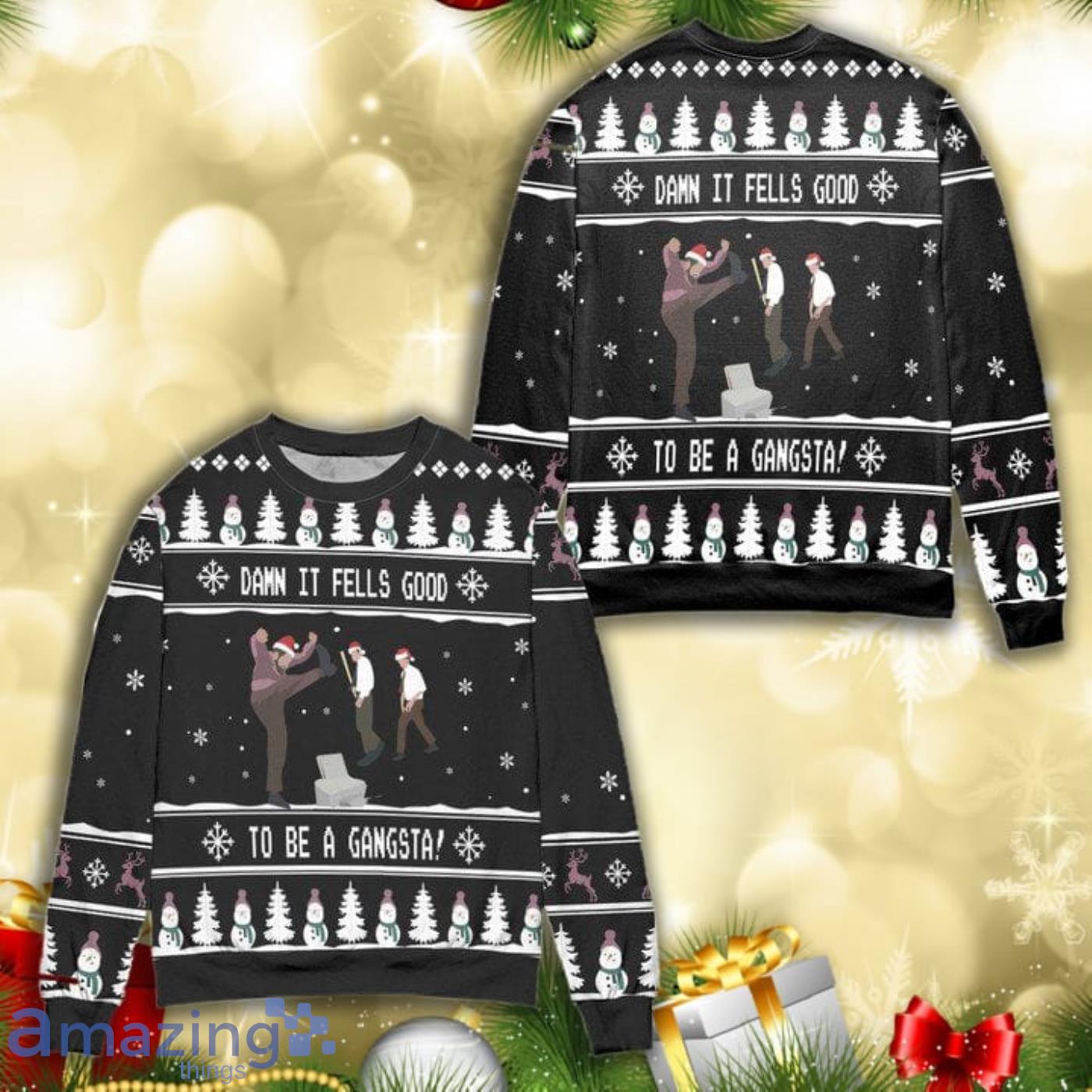 Damn It Fells Good To Be A Gangsta All Over Print 3D Ugly Christmas Sweater Product Photo 1