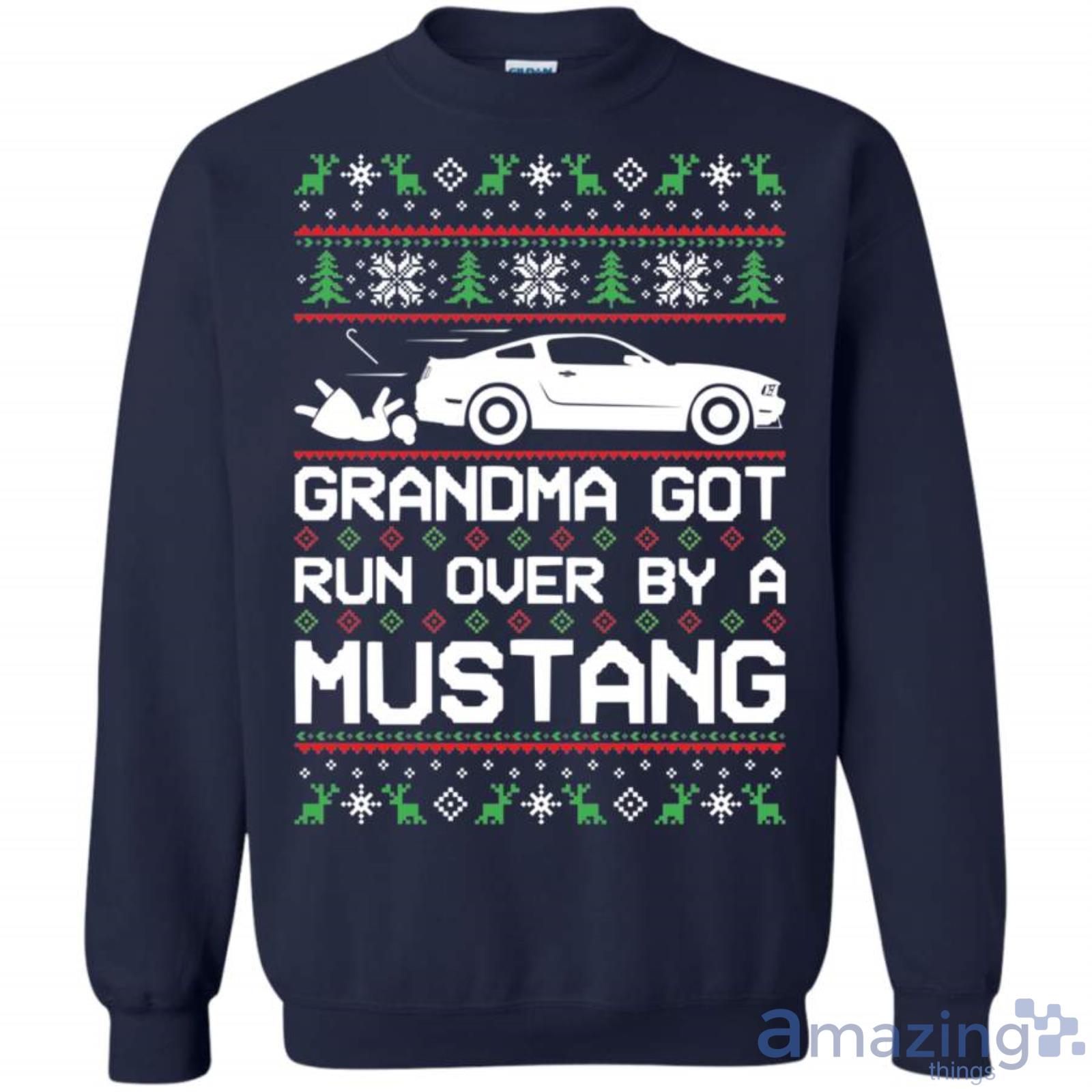 Grandma Got Run Over By A Mustang Christmas Sweatshirt image Grandma Got Run Over By A Mustang Christmas Sweatshirt Product Photo 2