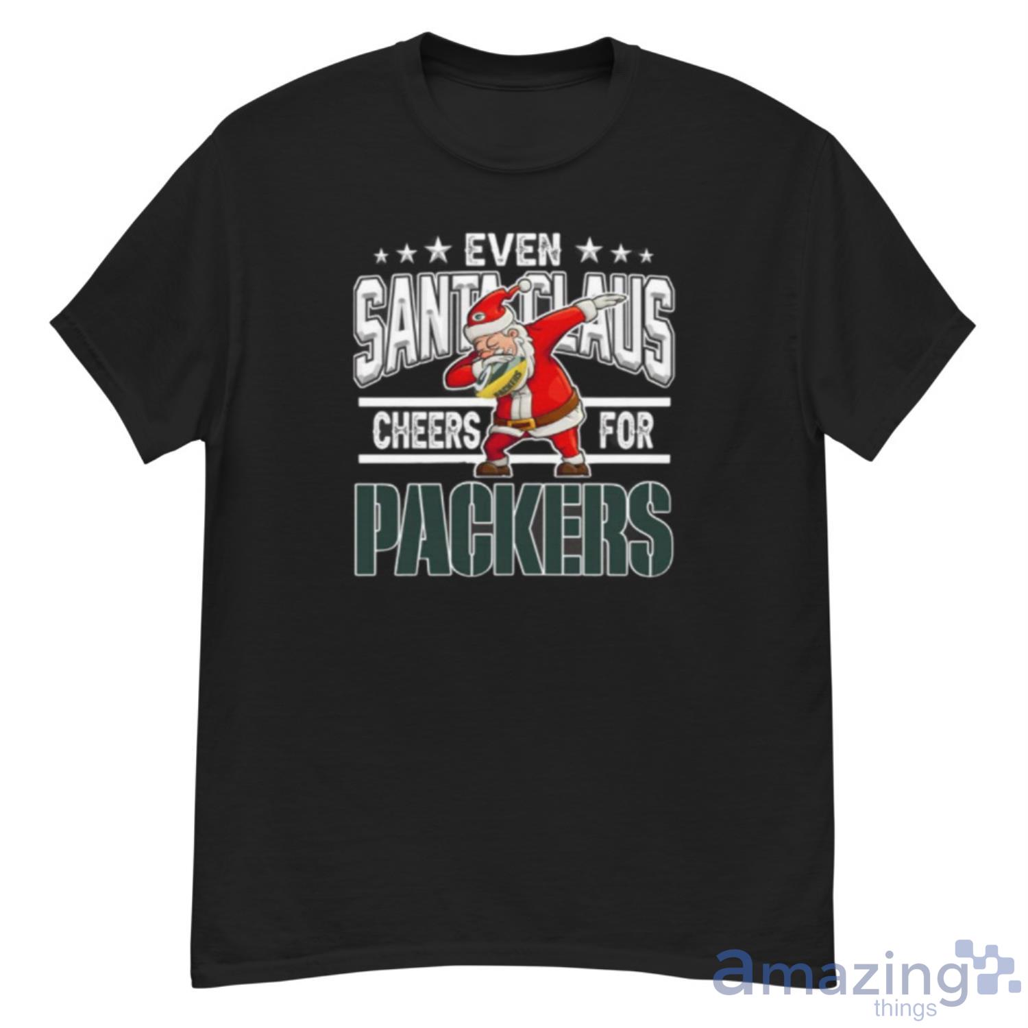 Green Bay Packers Even Santa Claus Cheers For Christmas NFL Shirt For Fans - G500 Men’s Classic T-Shirt