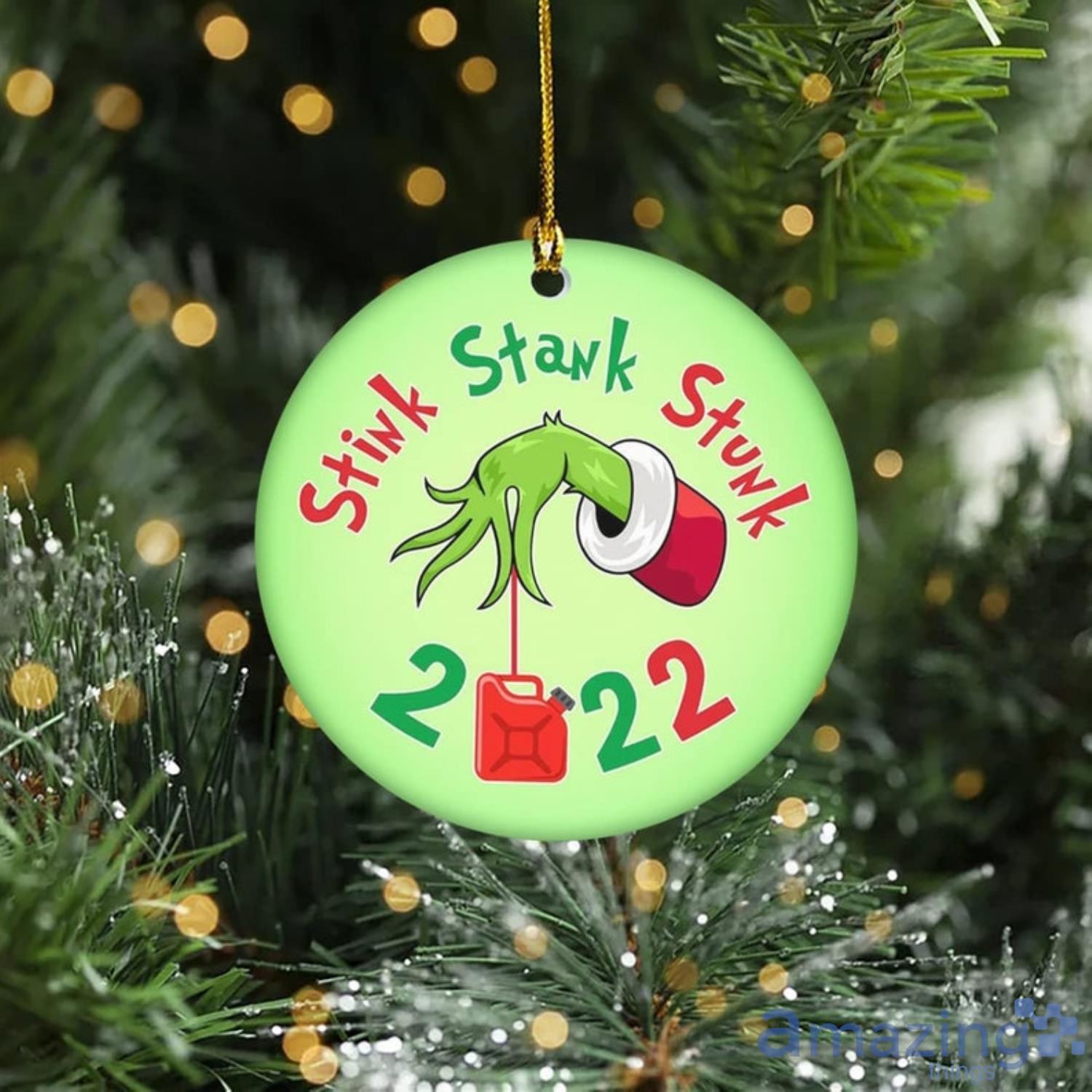 Grinch 2022 Christmas Stink Stank And Stunk 2022 Low Fuel Ornament Product Photo 1