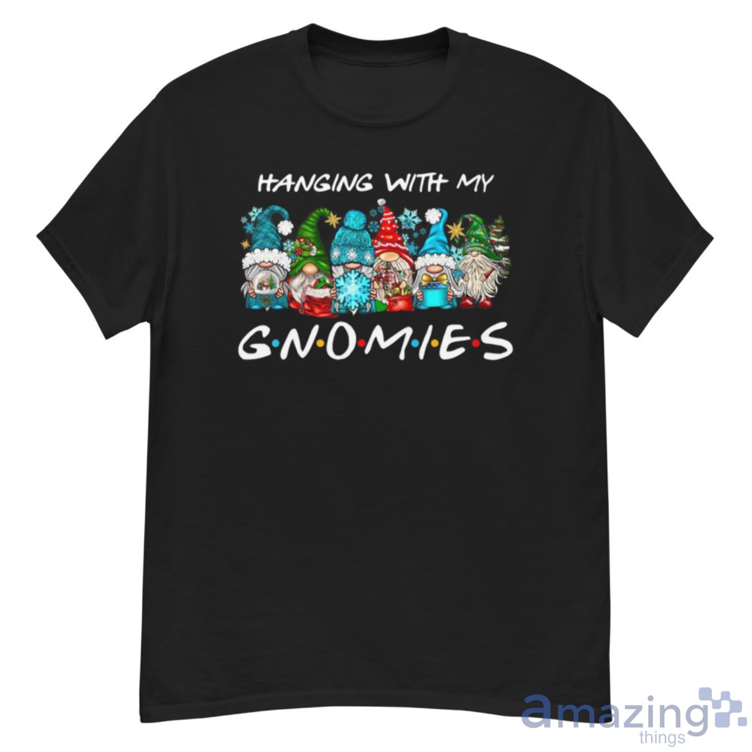 Hanging With My Gnomies Christmas Shirt Gnome Christmas Shirt - G500 Men’s Classic T-Shirt