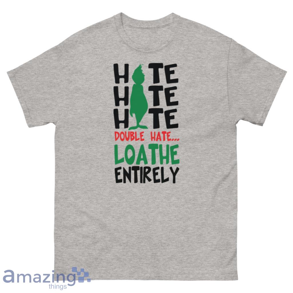 Hote Hote Hote Double Hate Loadthe Entirely Christmas Shirt - 500 Men’s Classic Tee Gildan
