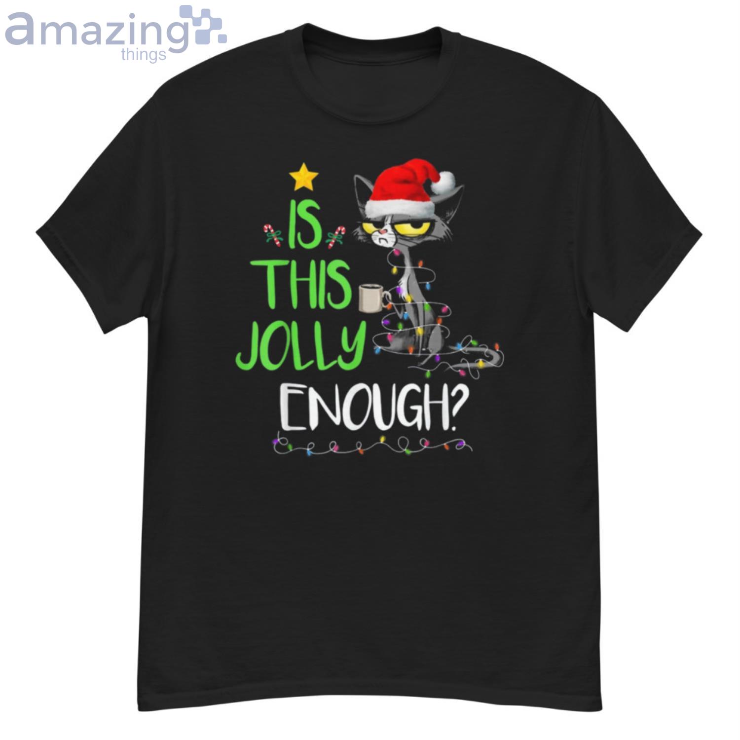 Is This Jolly Enough Black Cat Merry Christmas Tree Lights Shirt Product Photo 1