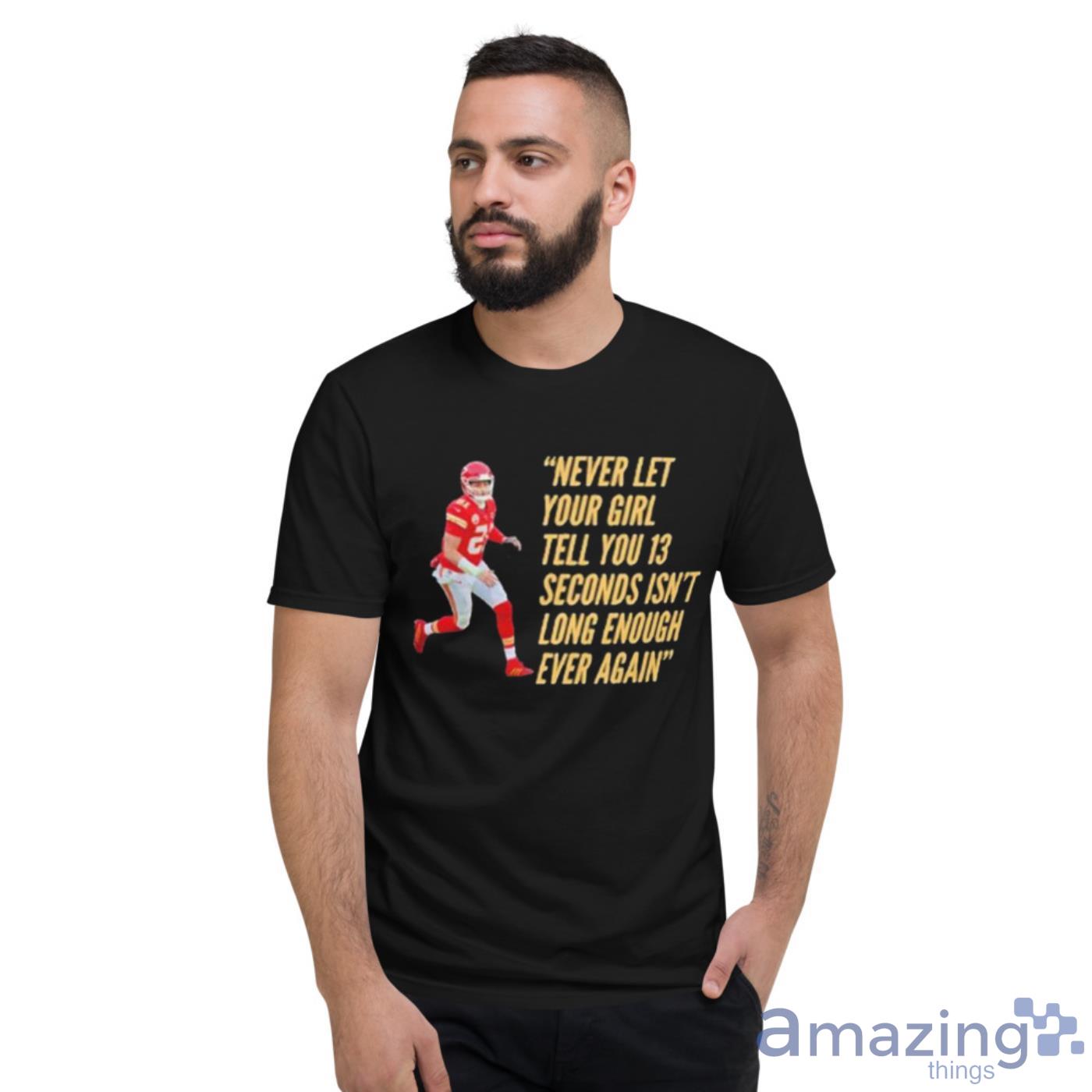 13 seconds chiefs t shirt