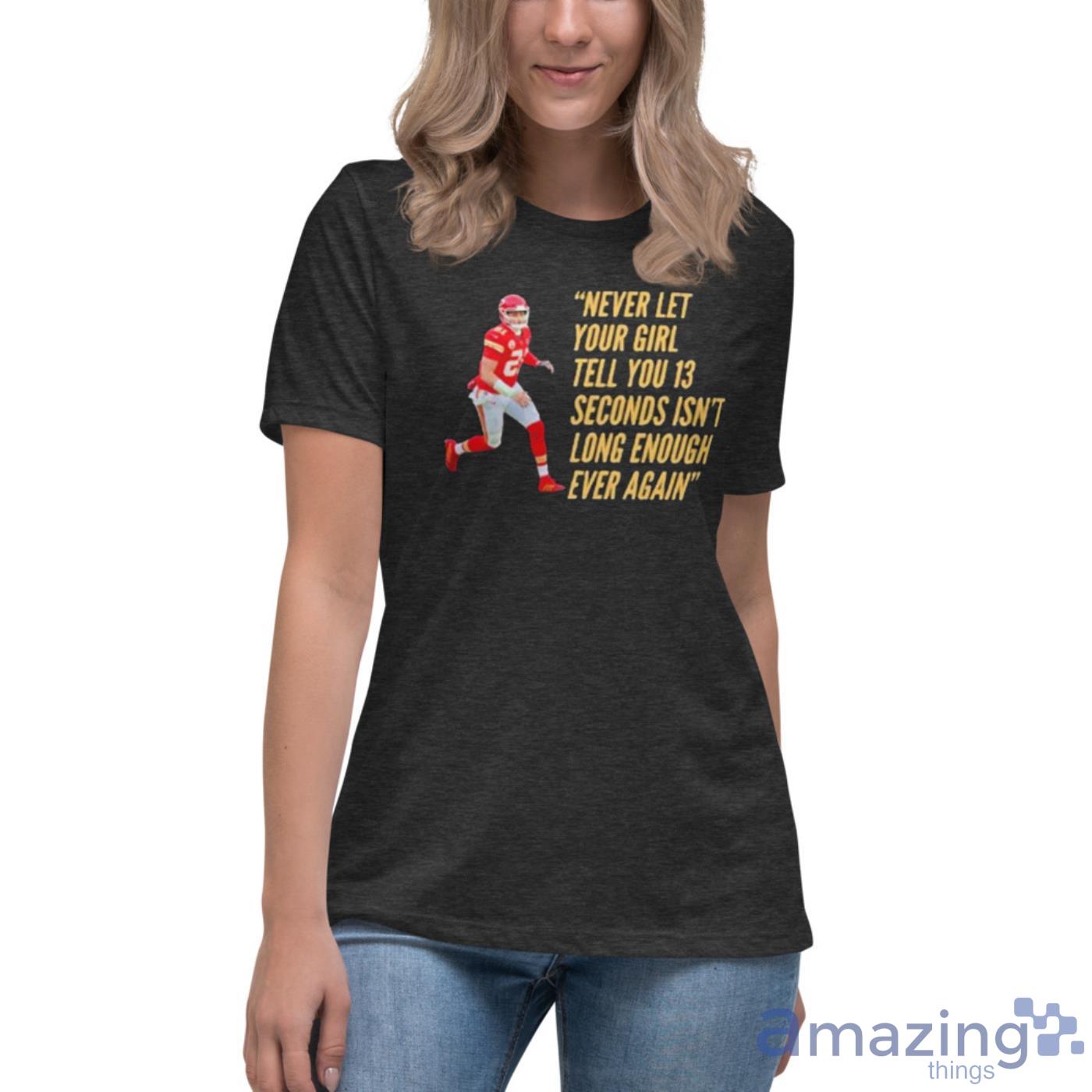 Kansas City Chiefs Believe 13 Seconds Mahomes Andy Reid T-Shirt