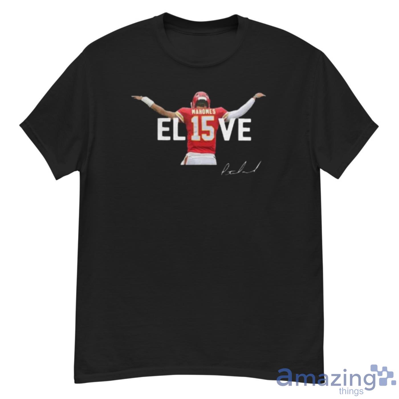 Kansas City Chiefs Patrick Mahomes 15 Believe Signature Shirt