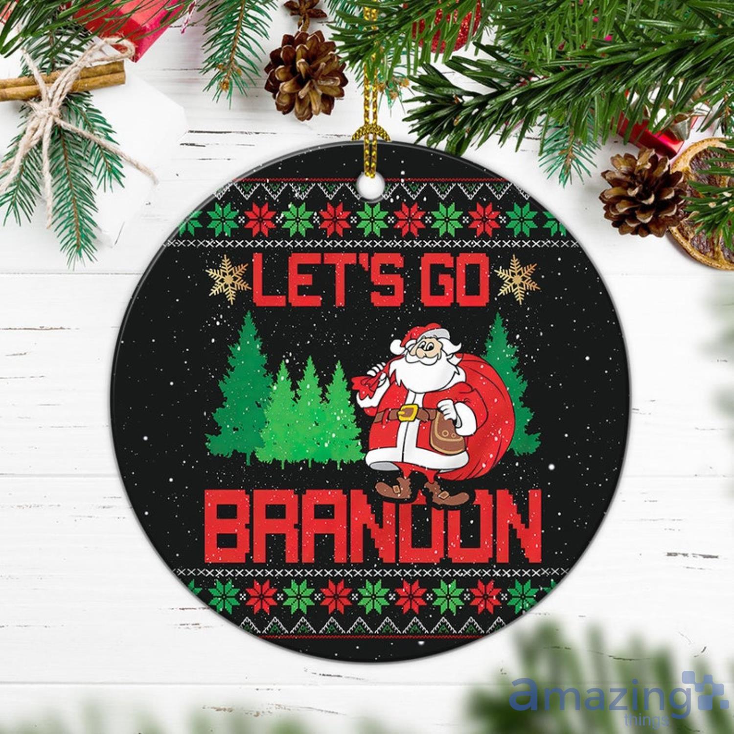 Let's Go Brandon 2022 Christmas Ornament Patriotic Gifts Funny Ornament Product Photo 1