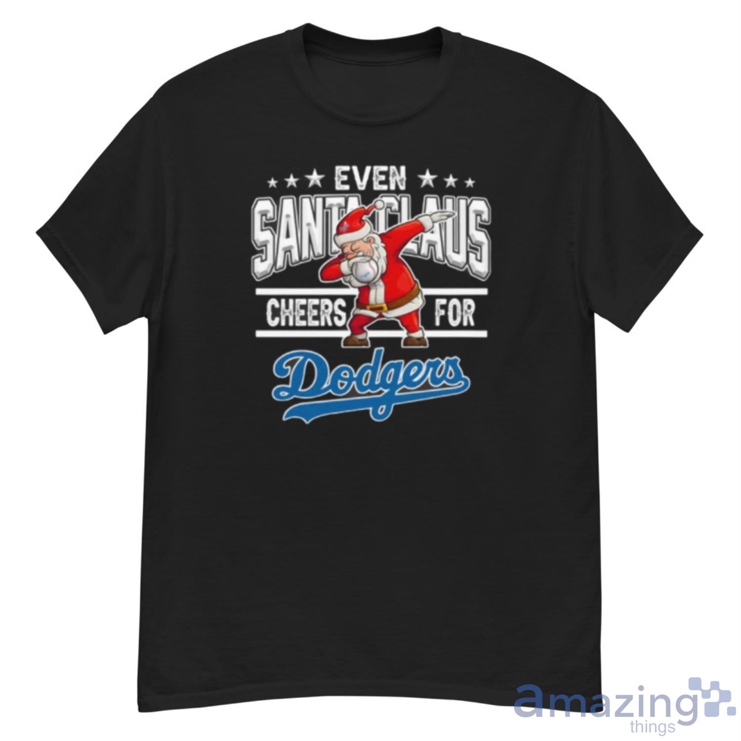 Los Angeles Dodgers Even Santa Claus Cheers For Christmas MLB Shirt For Fans - G500 Men’s Classic T-Shirt