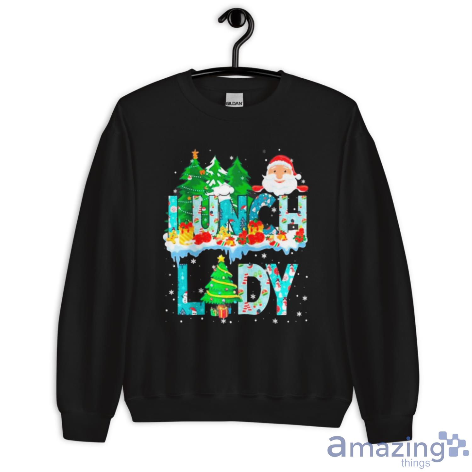 Lunch Lady Christmas Tree Santa Matching Xmas Family Pajama Shirt image Lunch Lady Christmas Tree Santa Matching Xmas Family Pajama Shirt - Unisex Crewneck Sweatshirt