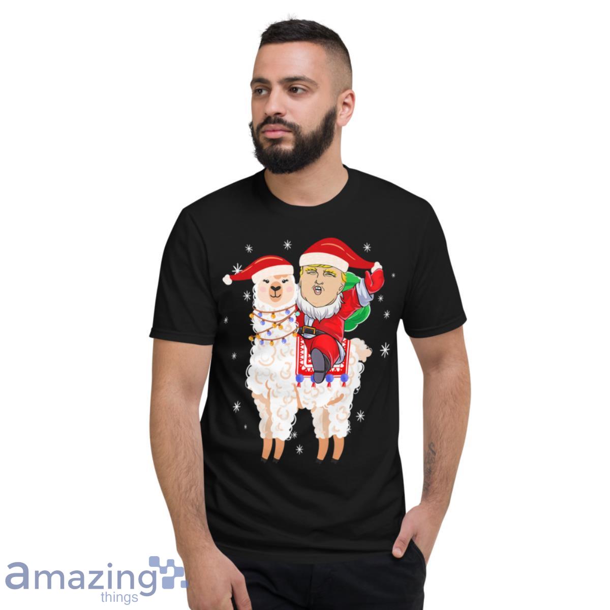 Make Christmas Great Again Santa Trump Ride Llama Xmas Party Shirt image Make Christmas Great Again Santa Trump Ride Llama Xmas Party Shirt - Short Sleeve T-Shirt