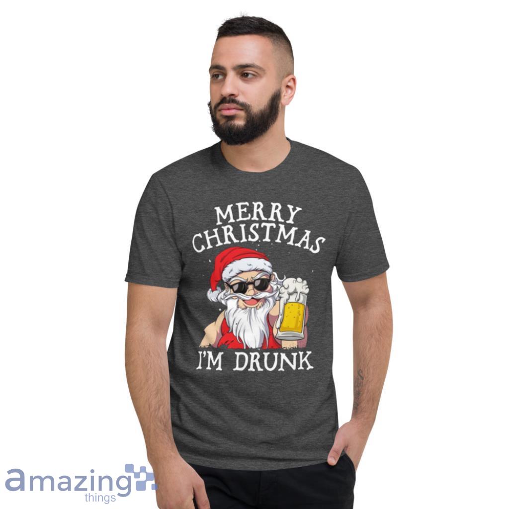 Merry Christmas I'm Drunk Christmas Shirt image Merry Christmas Im Drunk Christmas Shirt - Short Sleeve T-Shirt-1