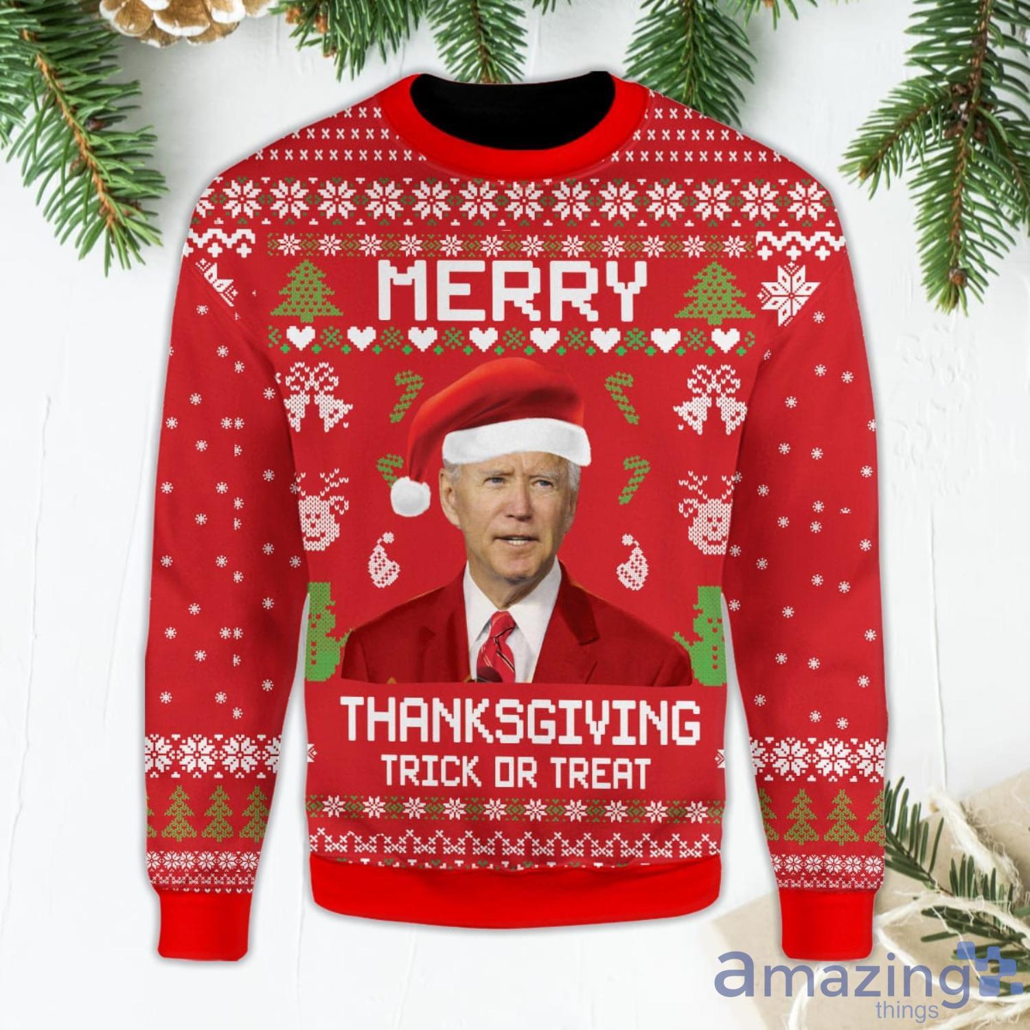 Merry Thanksgiving Trick or Treat Pullover Funny Santa Biden Red Ugly Christmas Sweater Product Photo 1