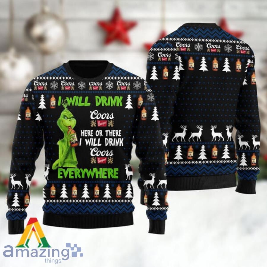 Merry Xmas Funny Grinch I Will Drink Coors Banquet Everywhere Christmas Ugly Sweater Product Photo 1