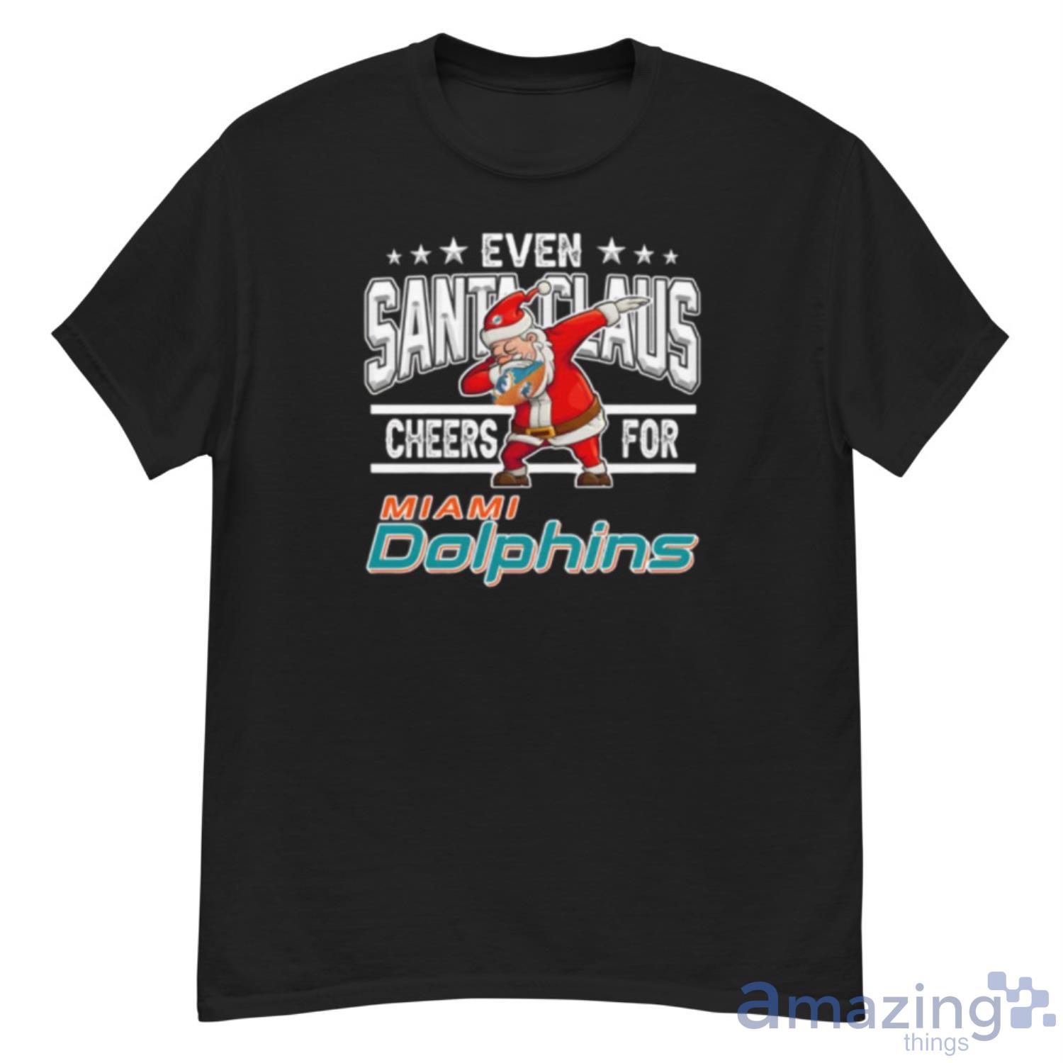 Miami Dolphins Even Santa Claus Cheers For Christmas NFL Shirt For Fans - G500 Men’s Classic T-Shirt