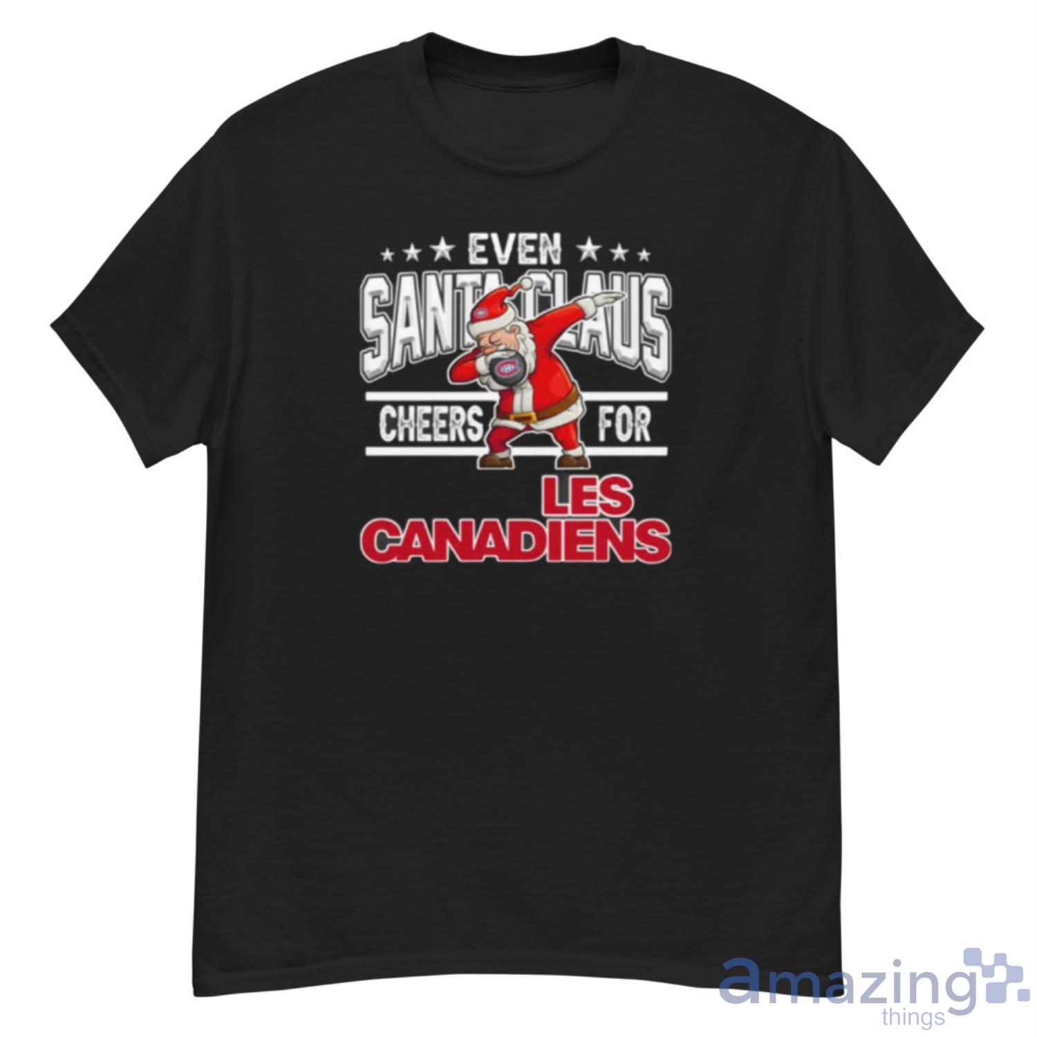 Montreal Canadiens Even Santa Claus Cheers For Christmas NHL Shirt For Fans - G500 Men’s Classic T-Shirt