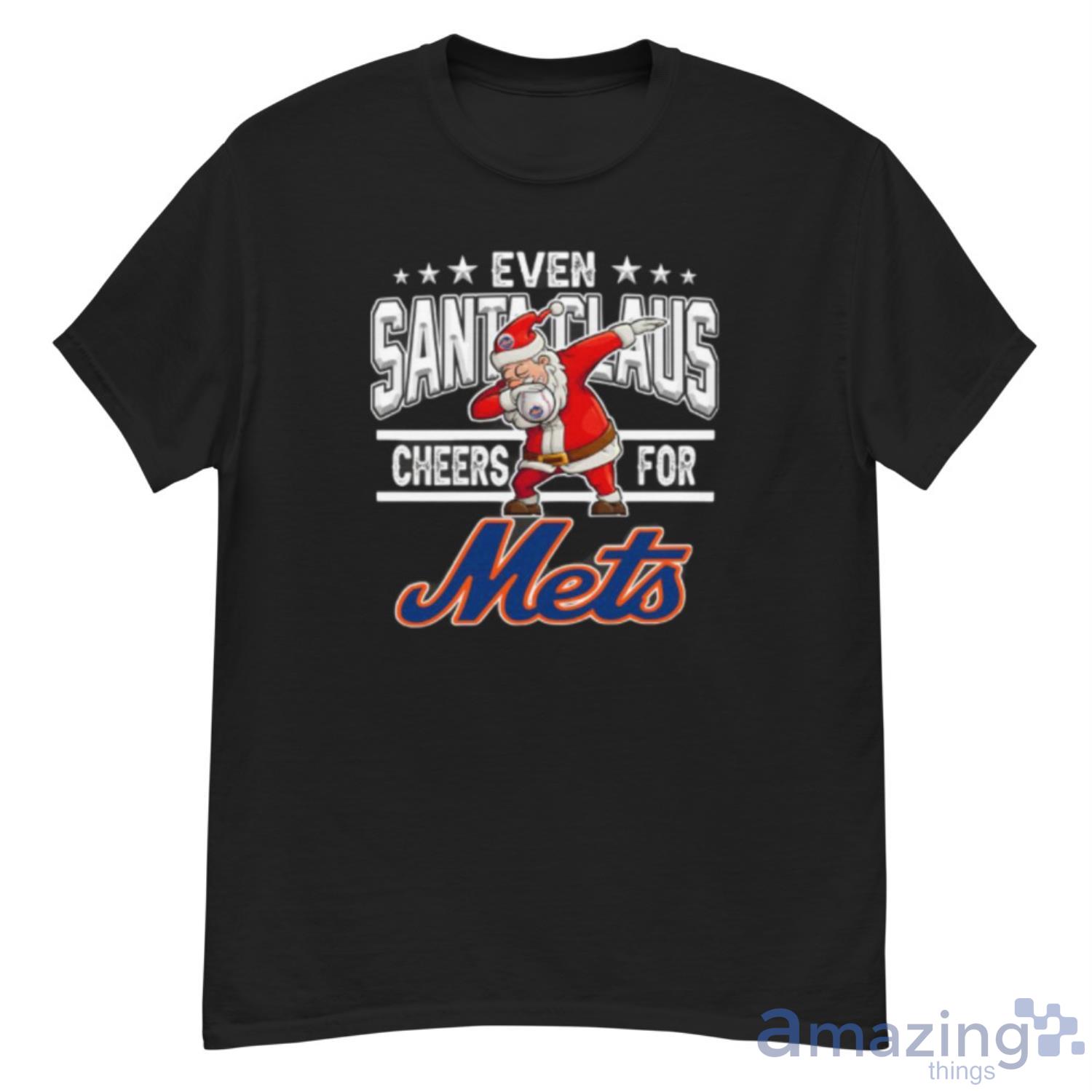 New York Mets Even Santa Claus Cheers For Christmas MLB Shirt For Fans - G500 Men’s Classic T-Shirt