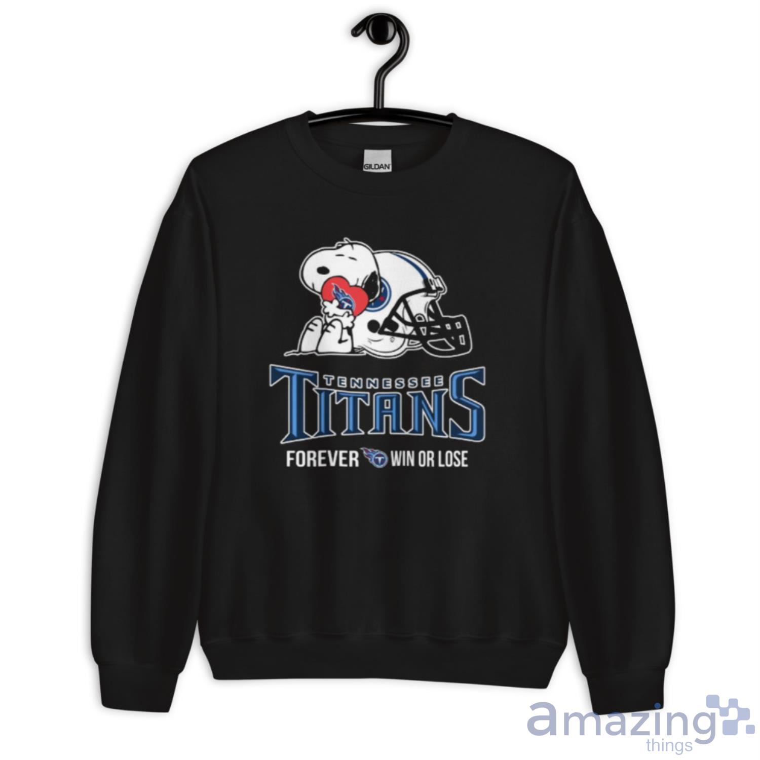NFL The Peanuts Movie Snoopy Forever Win Or Lose Football Tennessee Titans Shirt image NFL The Peanuts Movie Snoopy Forever Win Or Lose Football Tennessee Titans Shirt - Unisex Crewneck Sweatshirt
