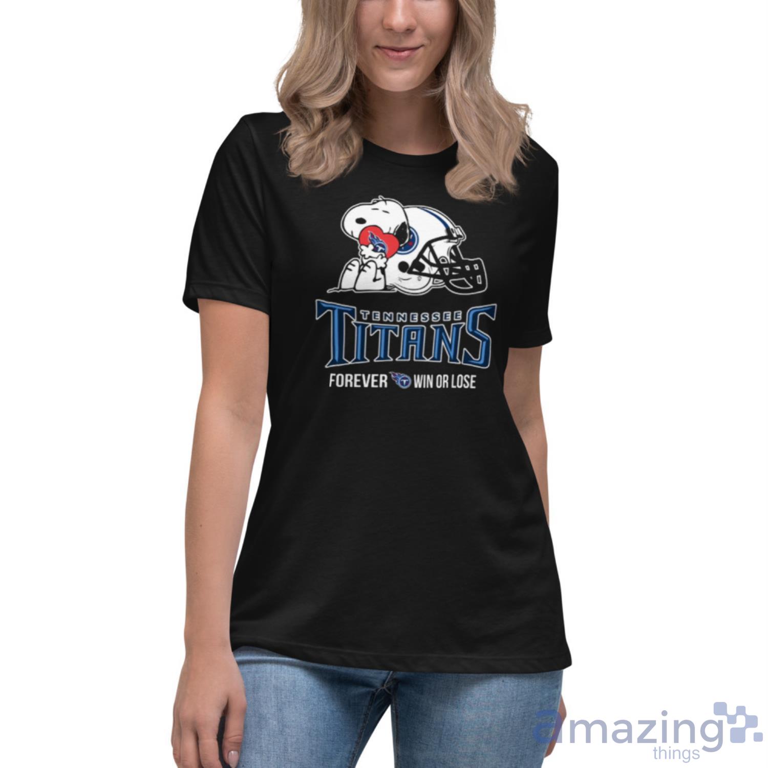 NFL The Peanuts Movie Snoopy Forever Win Or Lose Football Tennessee Titans Shirt image NFL The Peanuts Movie Snoopy Forever Win Or Lose Football Tennessee Titans Shirt - Womens Relaxed Short Sleeve Jersey Tee