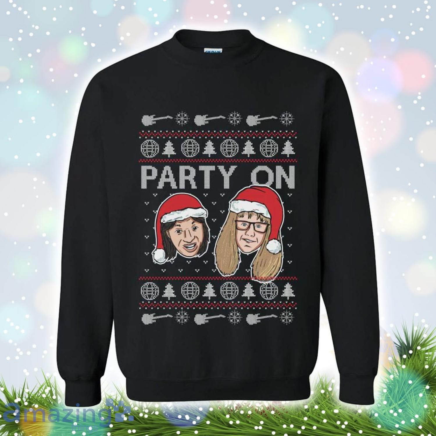 Party On Ugly Christmas Sweatshirt Christmas Gift Product Photo 1 Party On Ugly Christmas Sweatshirt Christmas Gift Product Photo 1