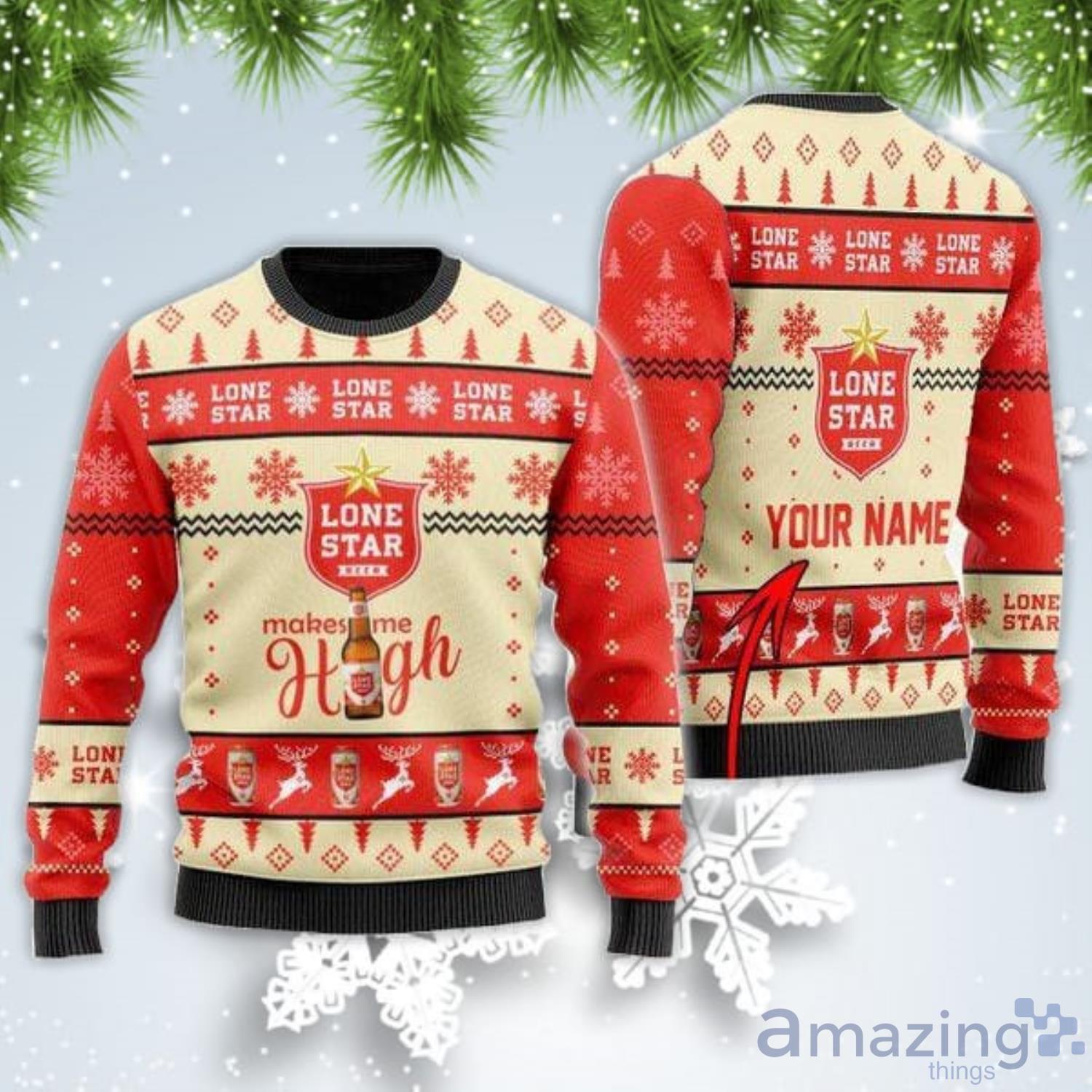 Personalized Name Lone Star Beer Makes Me High Christmas Gift Ugly Christmas Sweater Product Photo 1