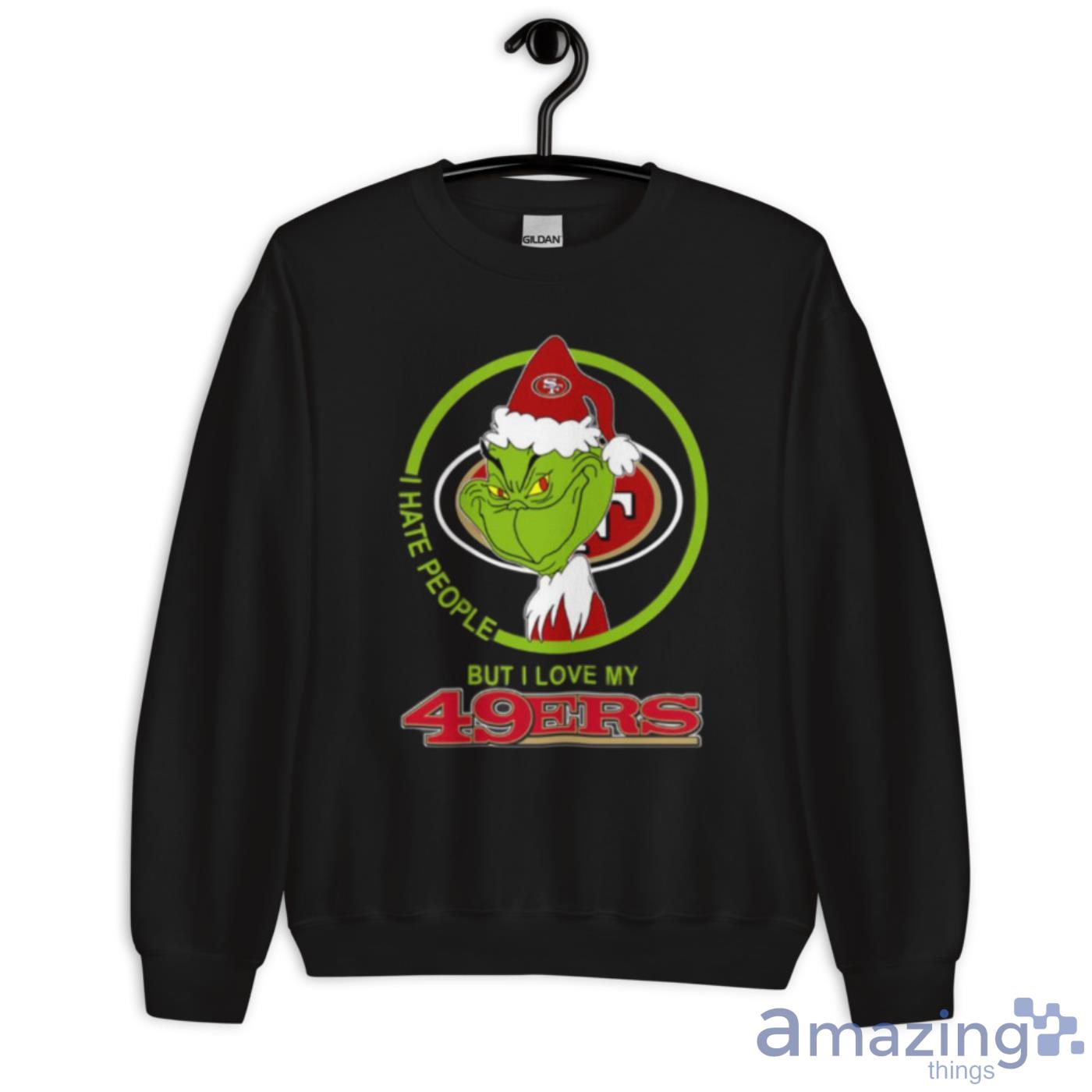 San Francisco 49ers NFL Christmas Grinch I Hate People But I Love My  Favorite Football Team Youth Hoodie