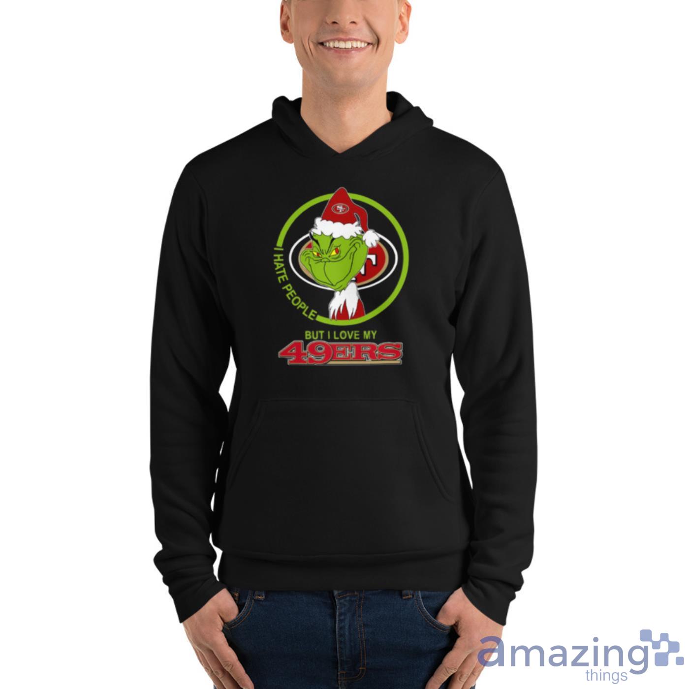 San Francisco 49ers NFL Christmas Grinch I Hate People But I Love My  Favorite Football Team Shirt