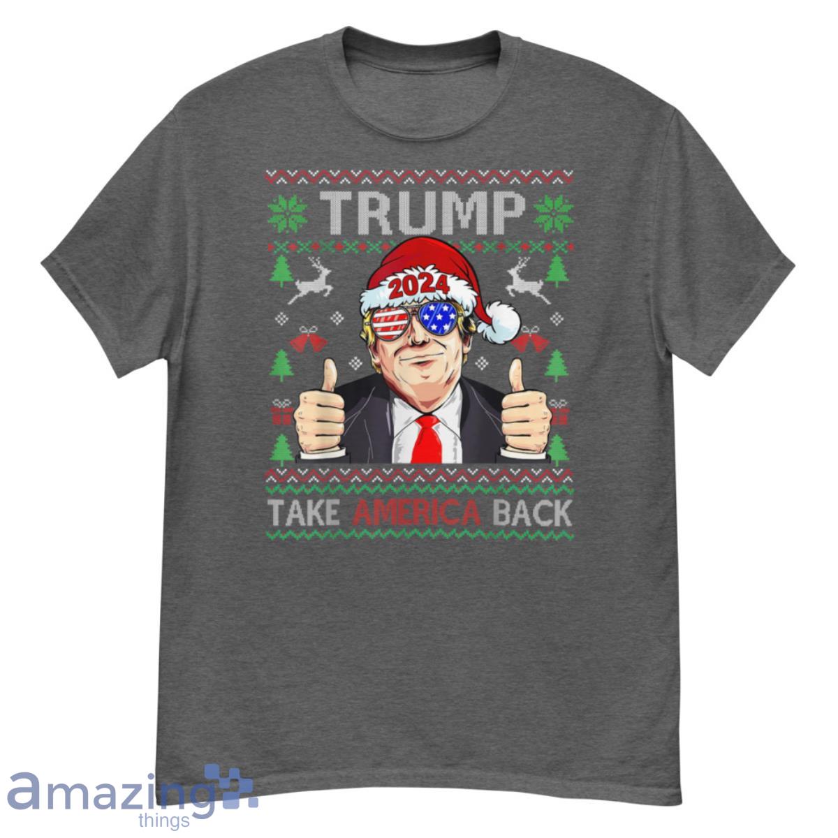 Santa Trump 2024 Take America Back Election Christmas Ugly Shirt - G500 Men’s Classic T-Shirt-1