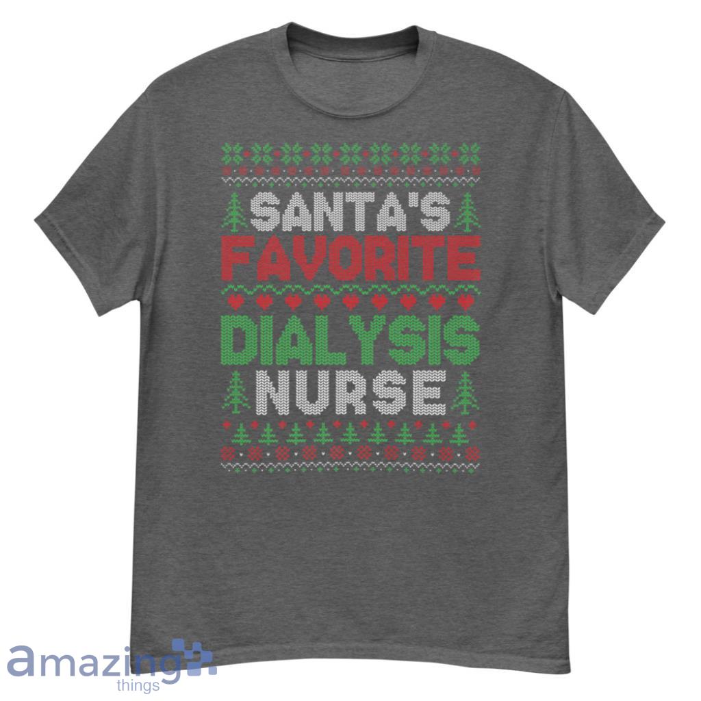 Santa's Favorite Dialysis Nurse Ugly Christmas Shirt - G500 Men’s Classic T-Shirt-1