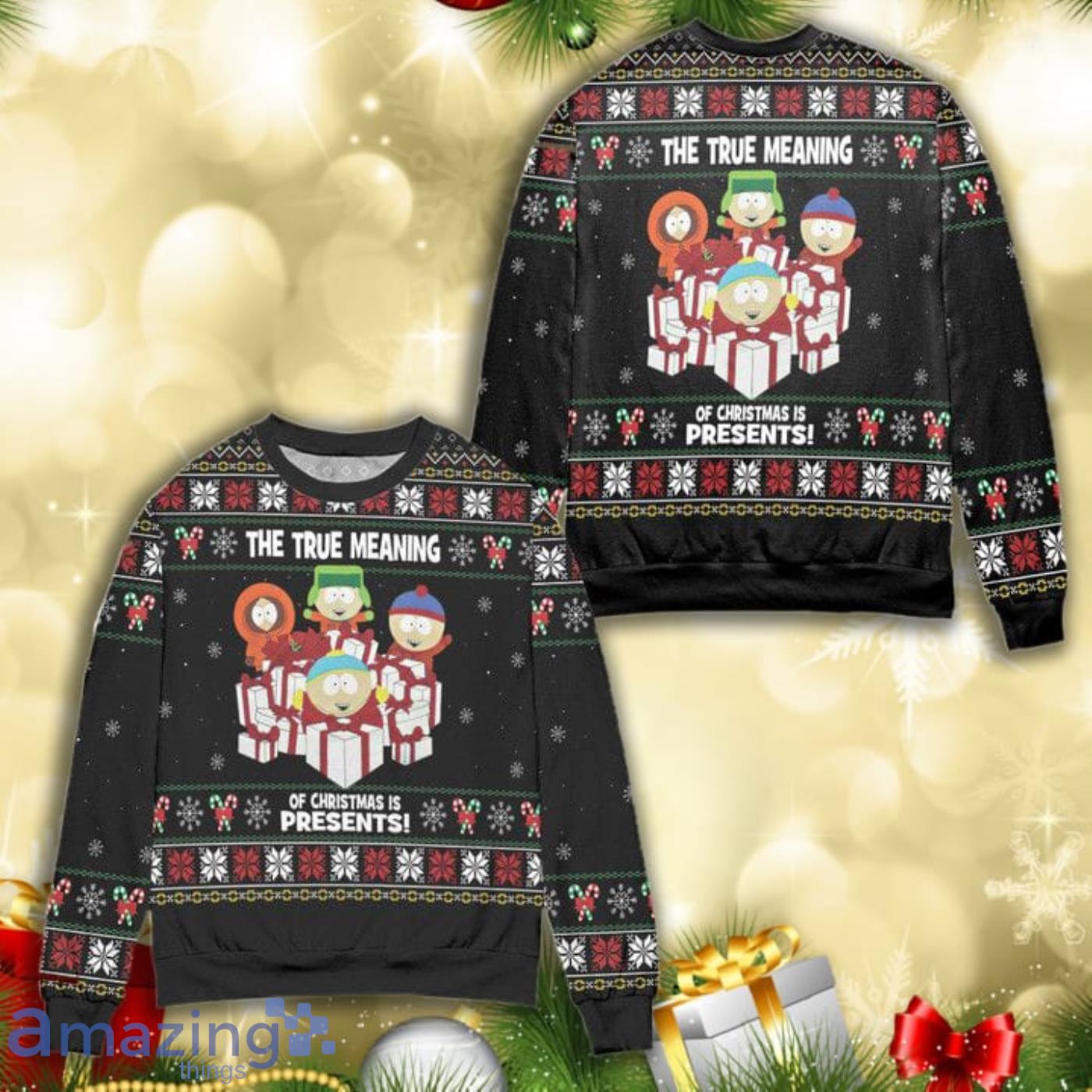 South Park The True Meaning Of Christmas Is Present Knitting Pattern 3D Ugly Christmas Sweater Product Photo 1