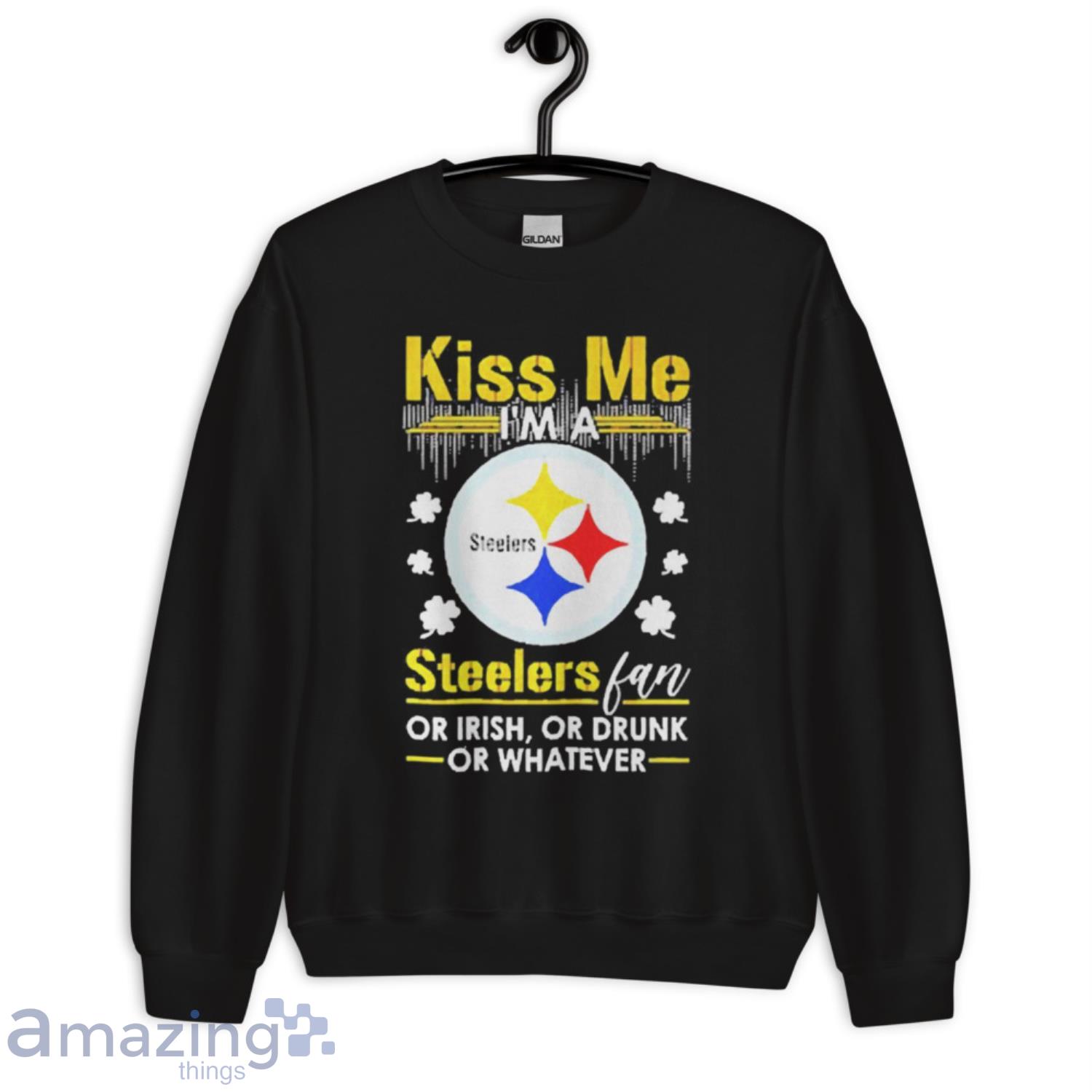 St. Patrick's Day kiss me I'm a Pittsburgh Steelers fan or Irish