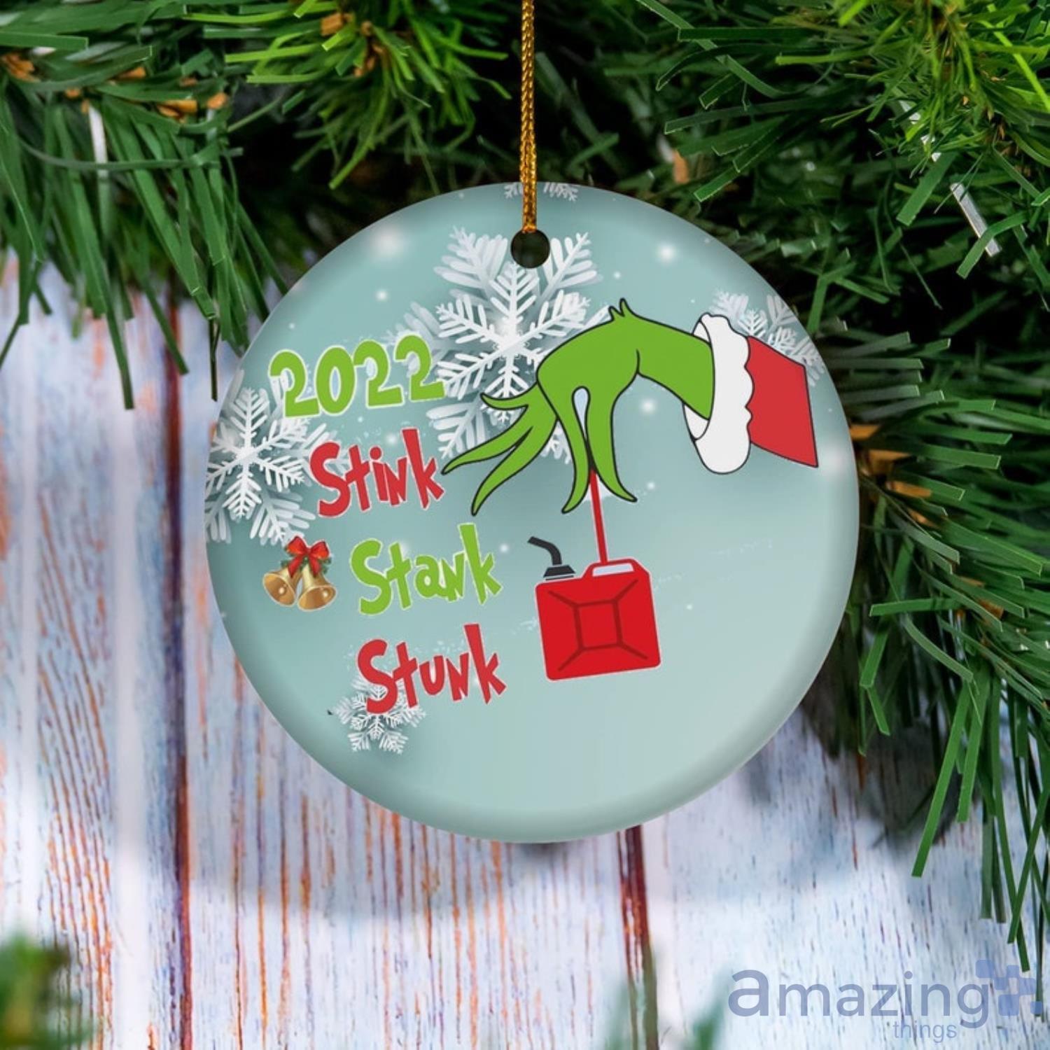 Stink Stank Stunk In The Tank Christmas Ornament Grinch Fuel Christmas Ornament 2022 Product Photo 1