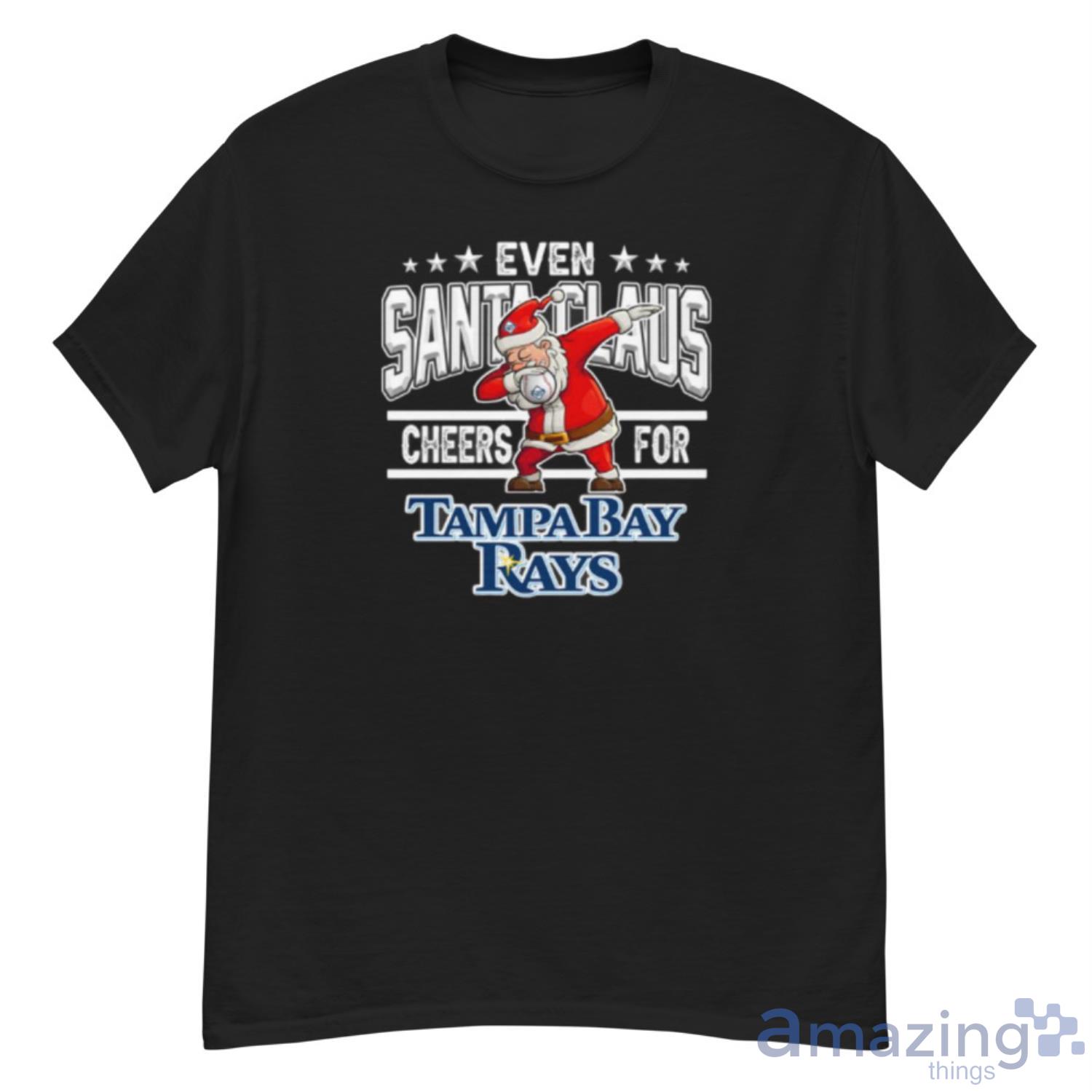 Tampa Bay Rays Even Santa Claus Cheers For Christmas MLB Shirt For Fans - G500 Men’s Classic T-Shirt