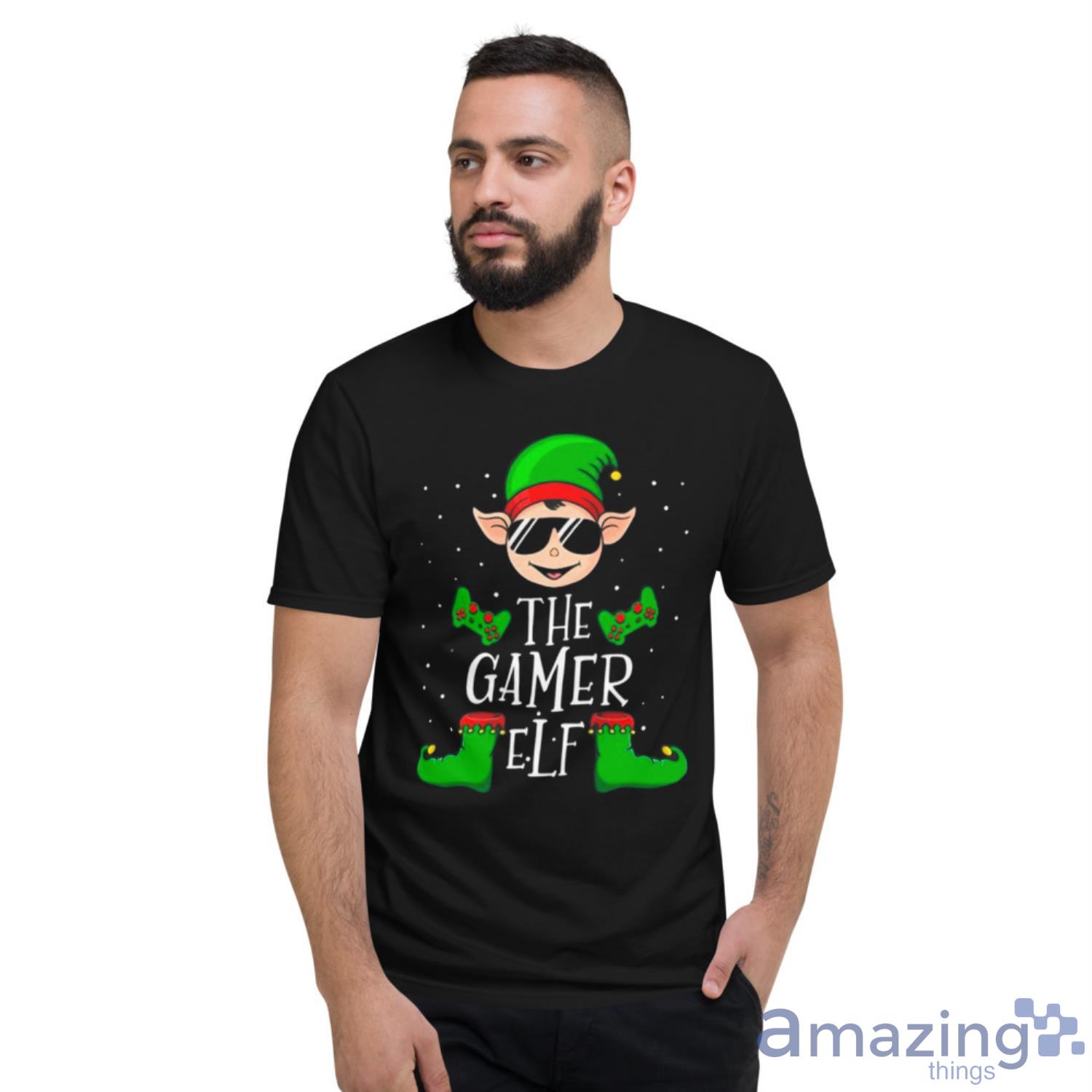 The Gamer Elf Christmas Matching Shirt image The Gamer Elf Christmas Matching Shirt - Short Sleeve T-Shirt