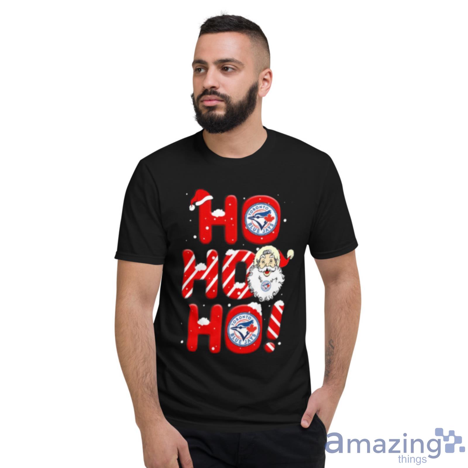 Toronto Blue Jays MLB Baseball Ho Ho Ho Santa Claus Merry Christmas Shirt image Toronto Blue Jays MLB Baseball Ho Ho Ho Santa Claus Merry Christmas Shirt - Short Sleeve T-Shirt