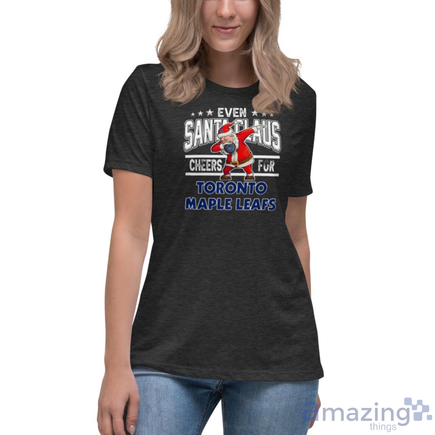 Toronto Maple Leafs Even Santa Claus Cheers For Christmas NHL Shirt For Fans image Toronto Maple Leafs Even Santa Claus Cheers For Christmas NHL Shirt For Fans