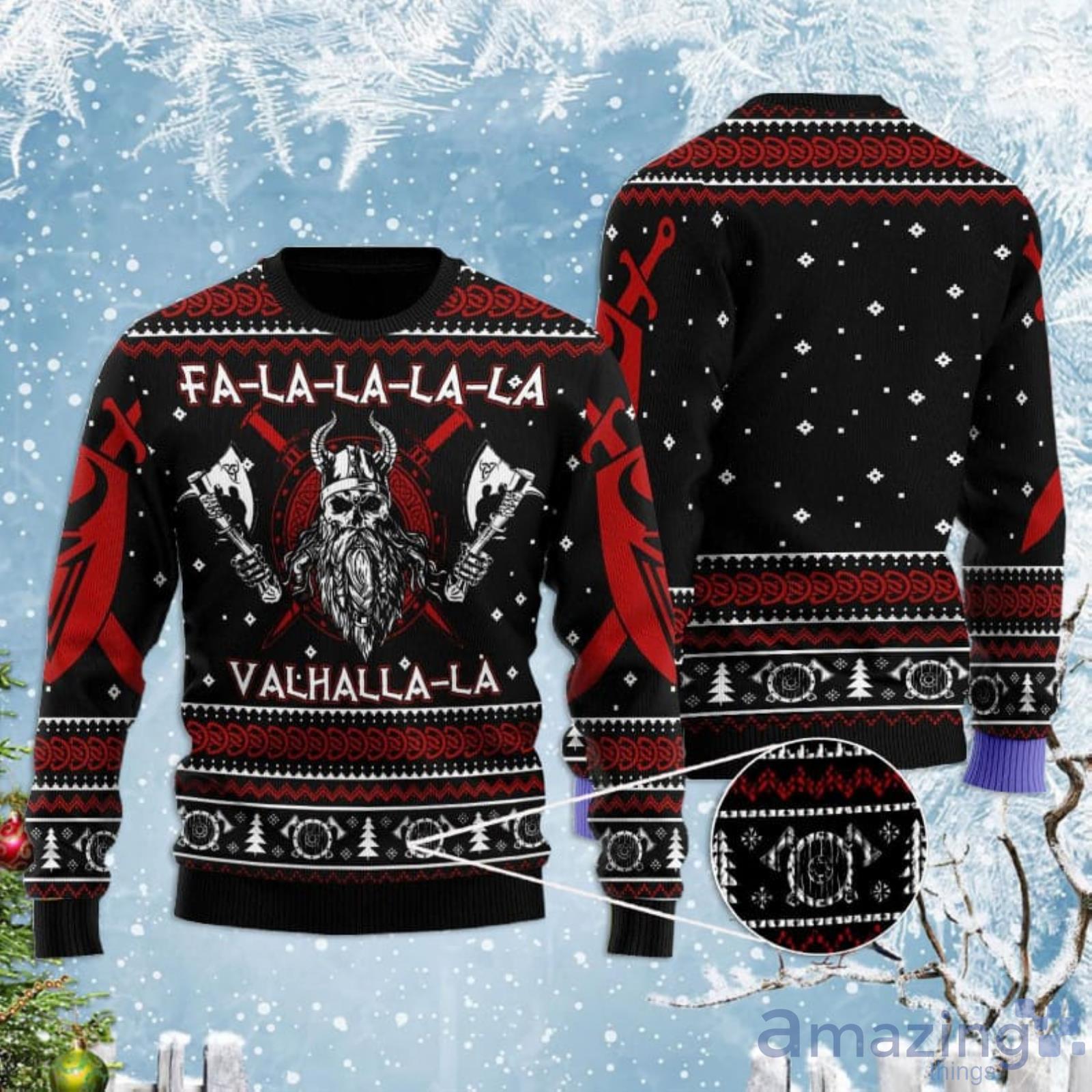 FA-LA-LA-LA VALHALLA-LA Vikings Ugly Christmas Sweater