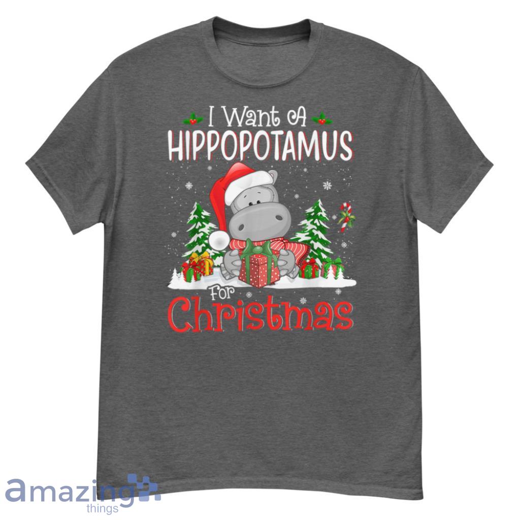 Want A Hippopotamus For Christmas Xmas Hippo For Kid Women Christmas Shirt - G500 Men’s Classic T-Shirt-1