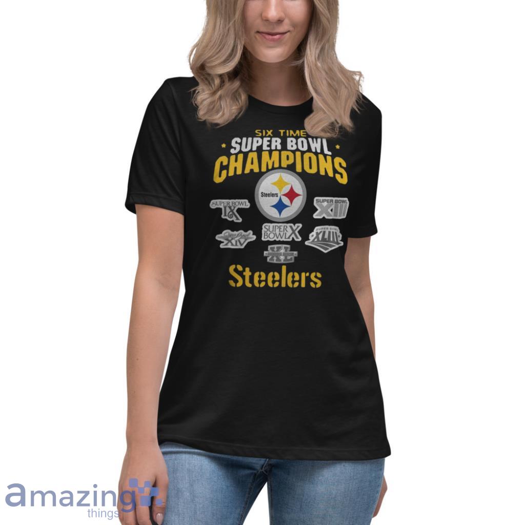 Pittsburgh Steelers NFL Six Time Super Bowl Champions shirt - Kingteeshop