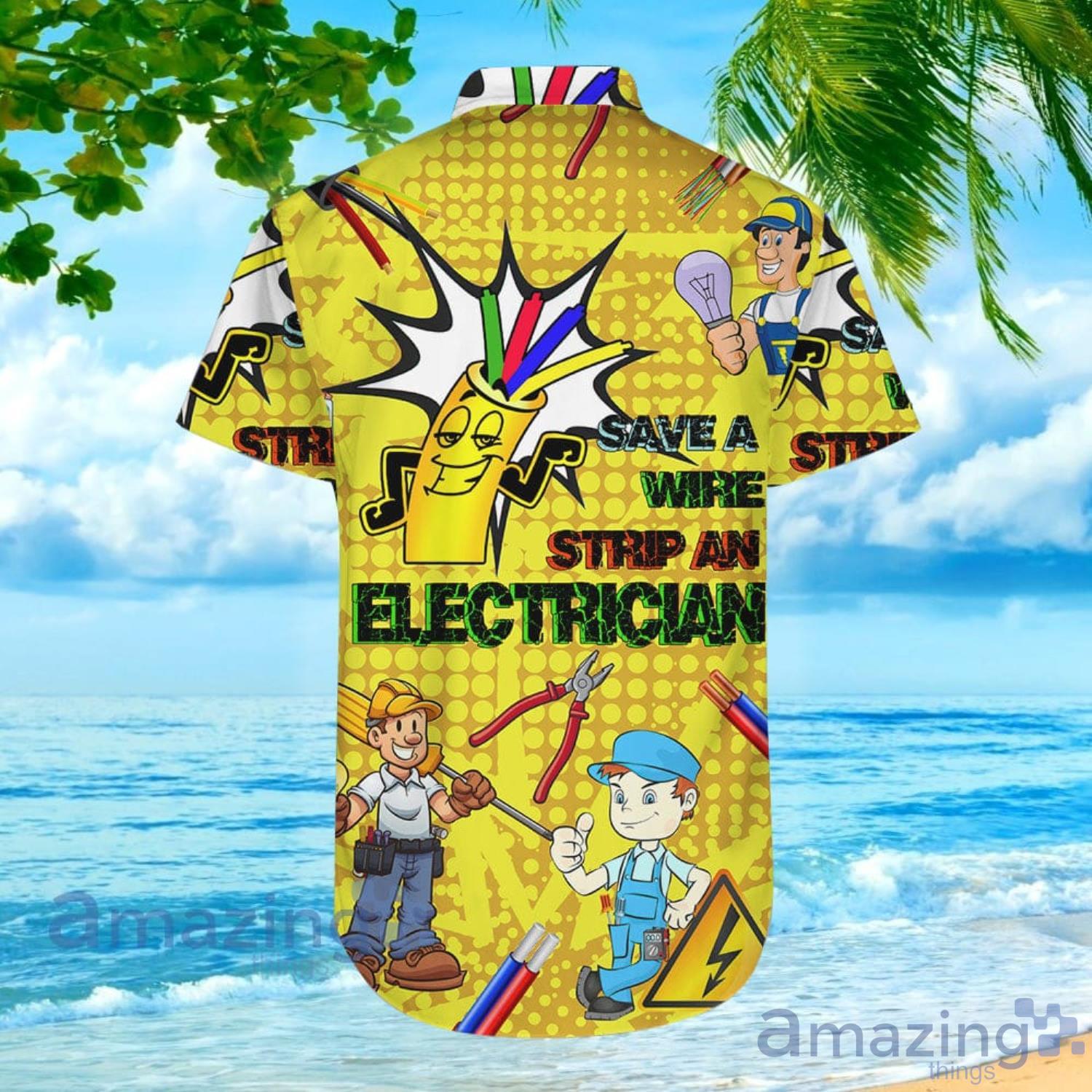 Save A Wire Stip An Electrician Hawaiian Shirt For Men And Women Product Photo 1