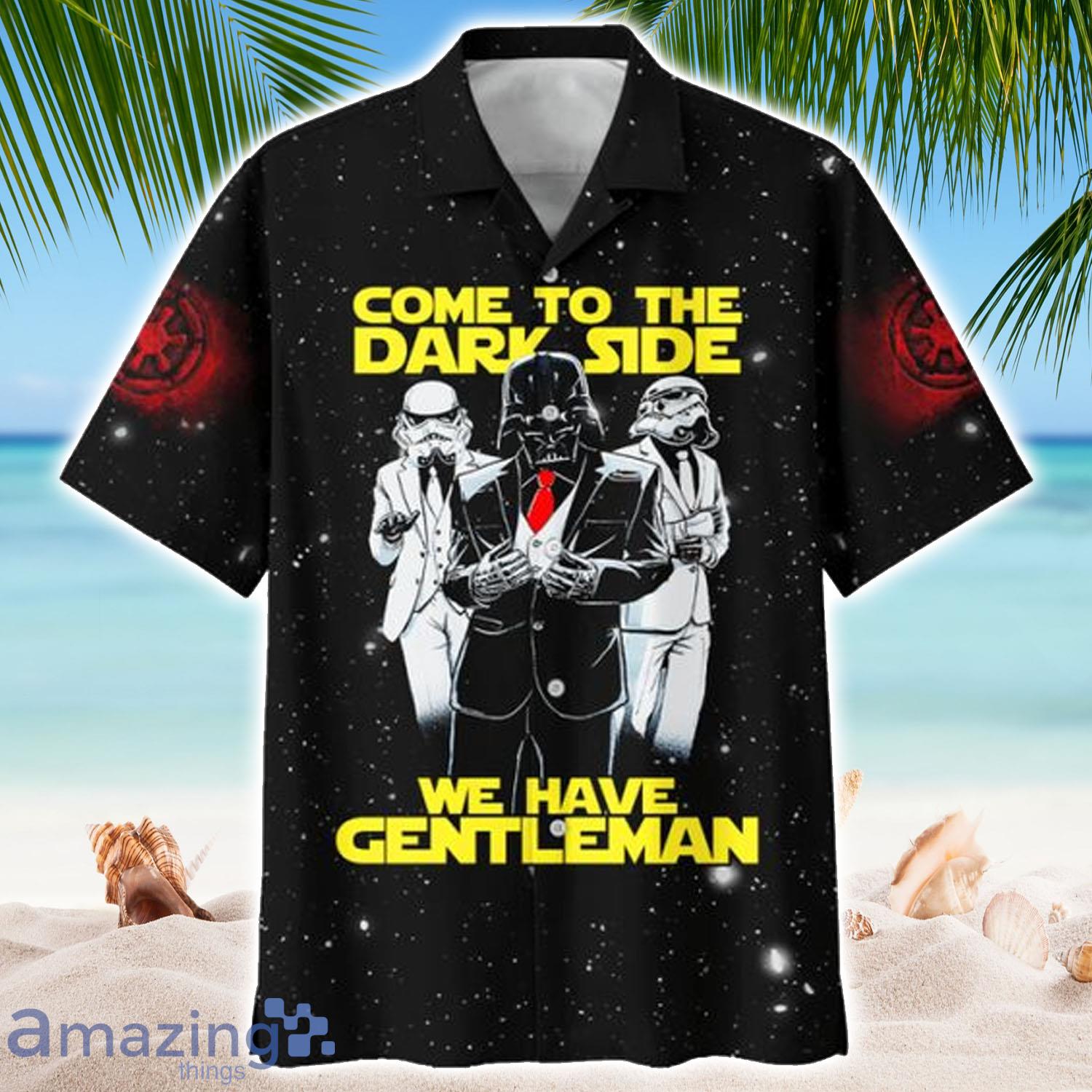 Star Wars Come To The Dark Side We Have Gentelman Amazing Hawaiian Shirt - Star Wars Come To The Dark Side We Have Gentelman Amazing Hawaiian Shirt