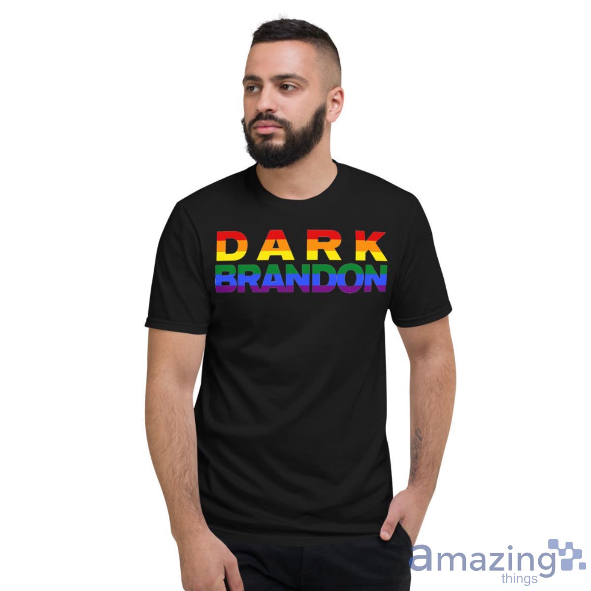 Dark Brandon LGBTQ Pride Shirt - Short Sleeve T-Shirt