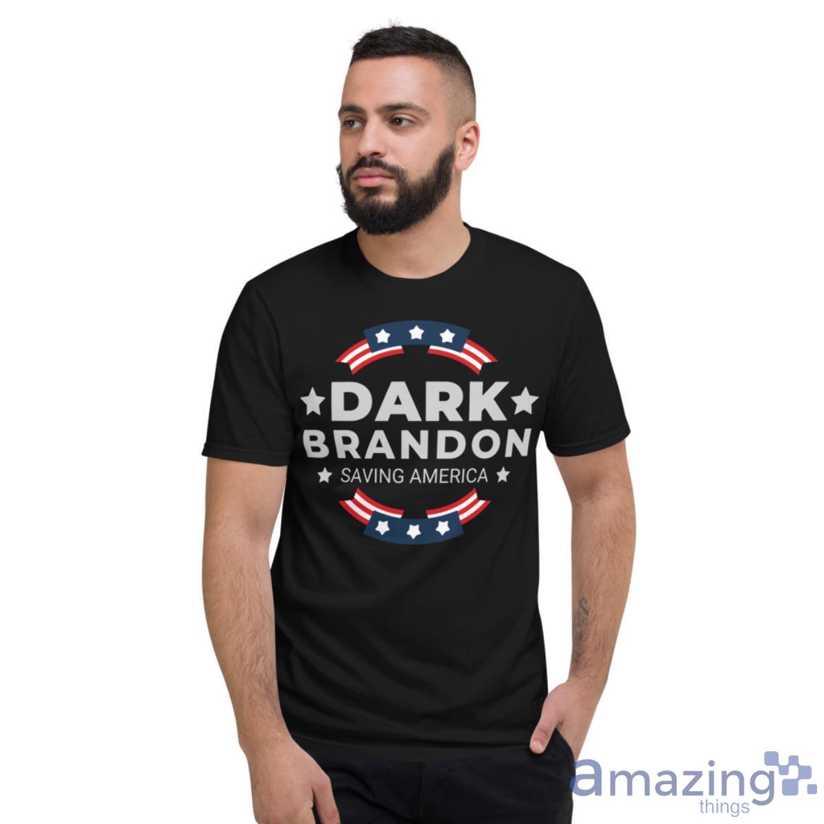 Dark Brandon Shirt Saving America 2024 - Short Sleeve T-Shirt