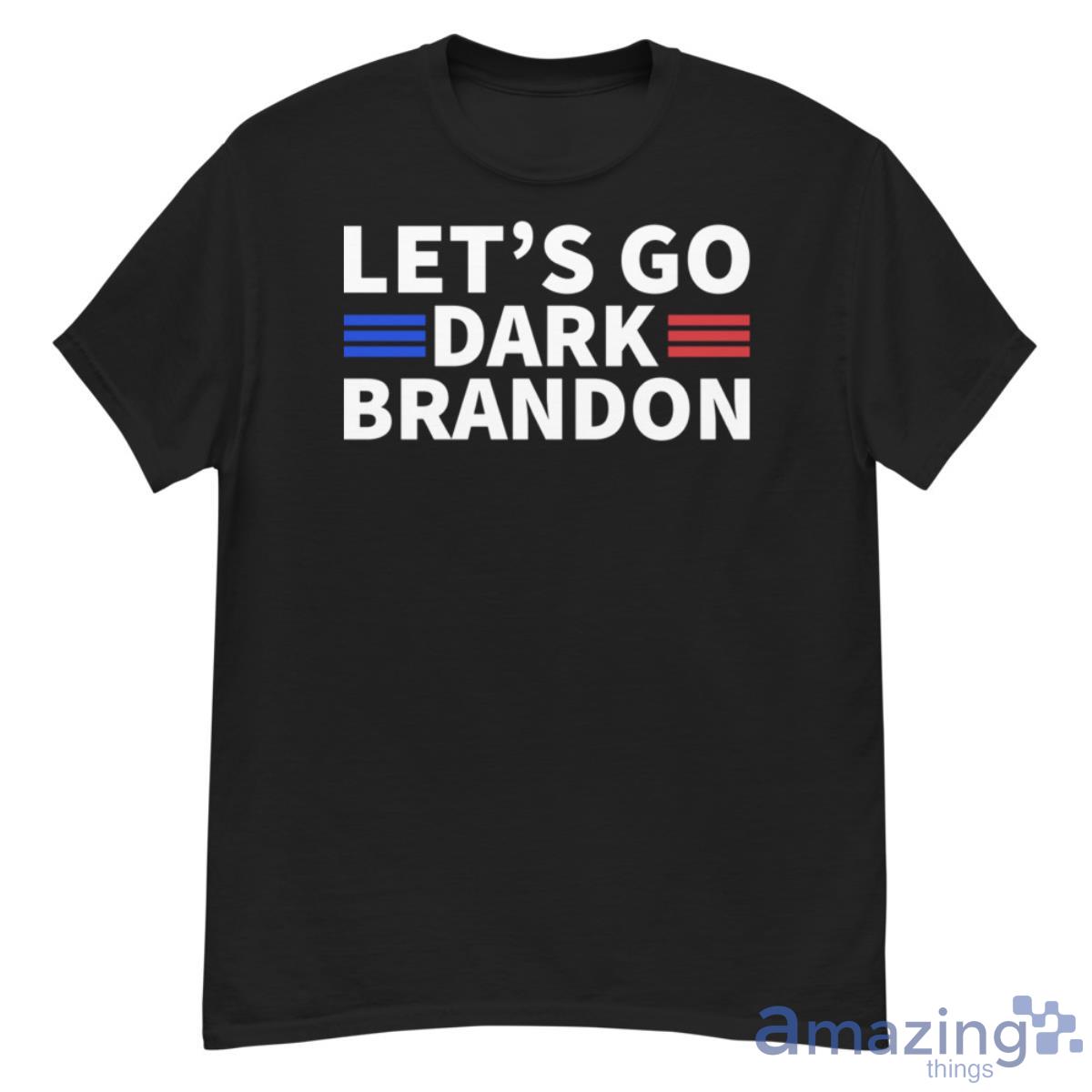 Lets Go Dark Brandon Shirt - G500 Men’s Classic T-Shirt