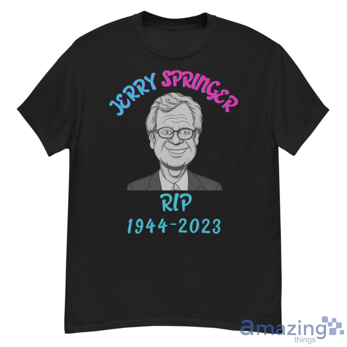Tv Shows Jerry Springer Rip 1944- 2023 Shirt - G500 Men’s Classic T-Shirt