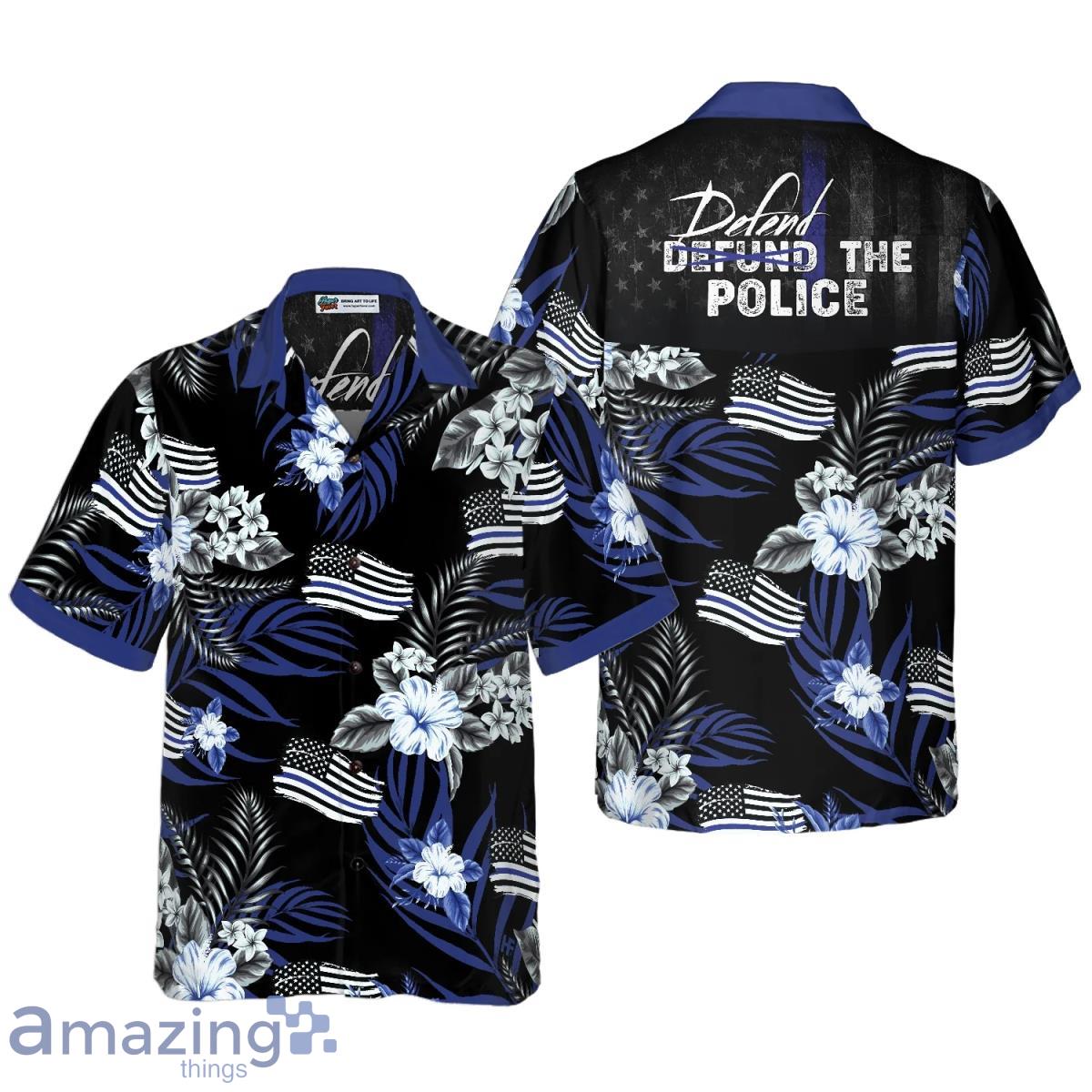 Defend The Police Hawaiian Shirt Impressive Gift For Men And Women Product Photo 1
