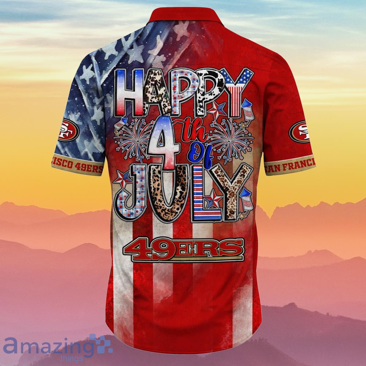 San Francisco 49ers NFL Hawaiian Shirt 4th Of July Independence Day Best  Gift For Men And Women Fans