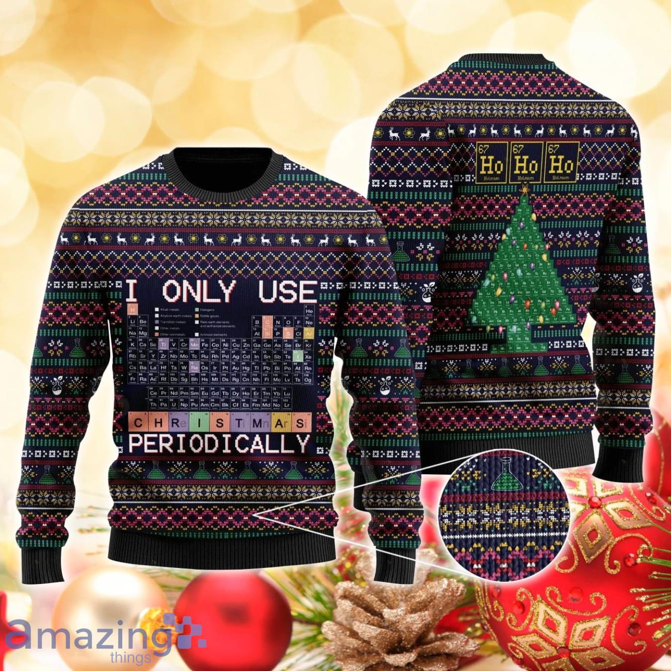 I Only Use Xmas Periodically 3D Sweater Ugly Christmas Sweater For Men Women Product Photo 1