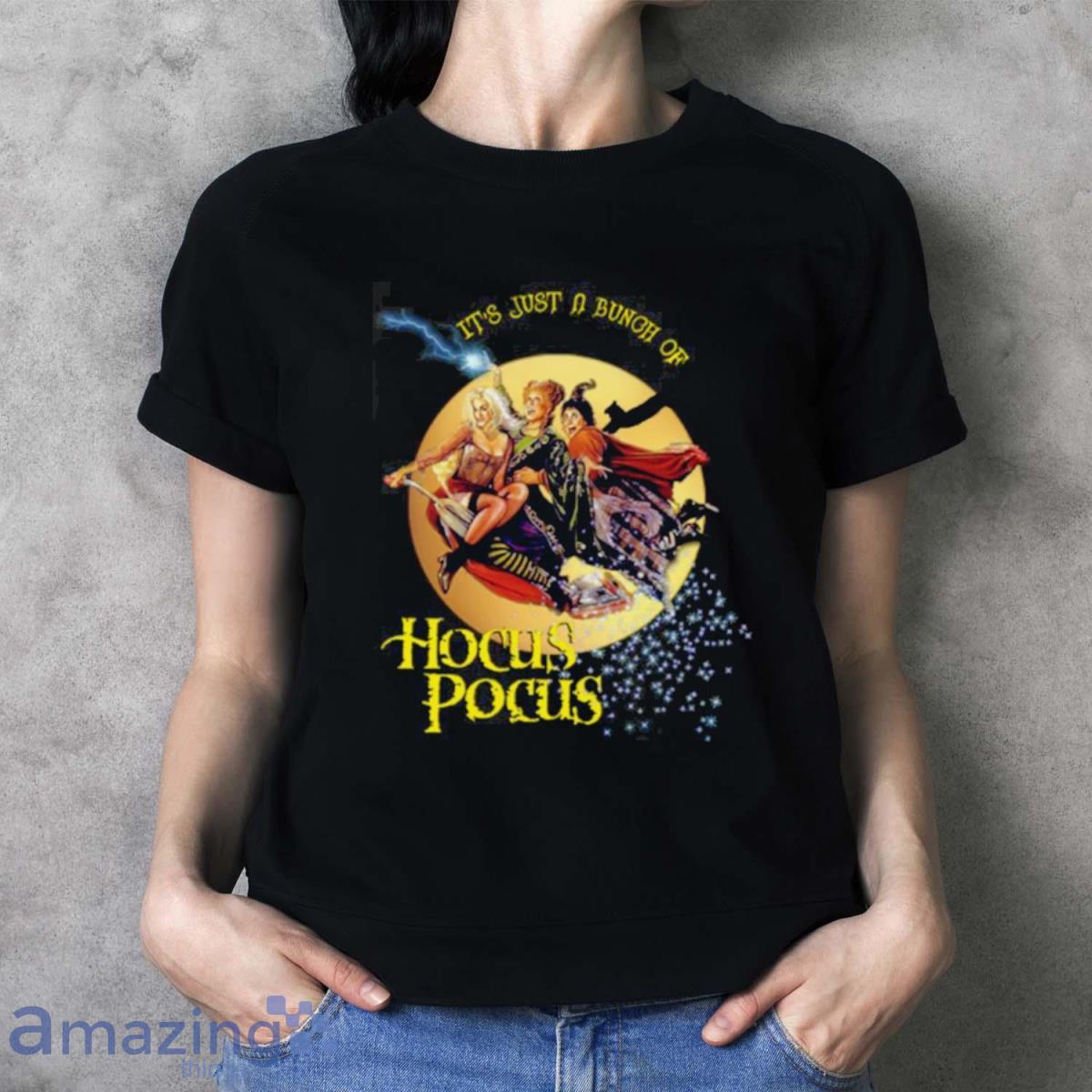 It’s Just A Bunch Of Hocus Pocus Iconic Halloween Shirt image It’s Just A Bunch Of Hocus Pocus Iconic Halloween Shirt - Ladies T-Shirt