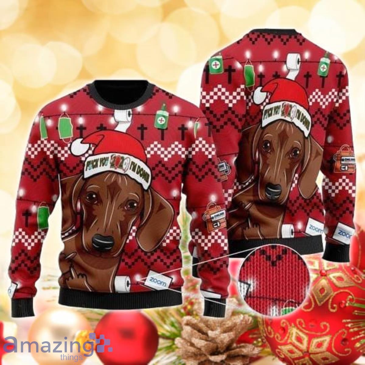 Red Dachshund And Fuck 2020, I’m Done 3D Sweater Ugly Christmas Sweater For Men Women Product Photo 1